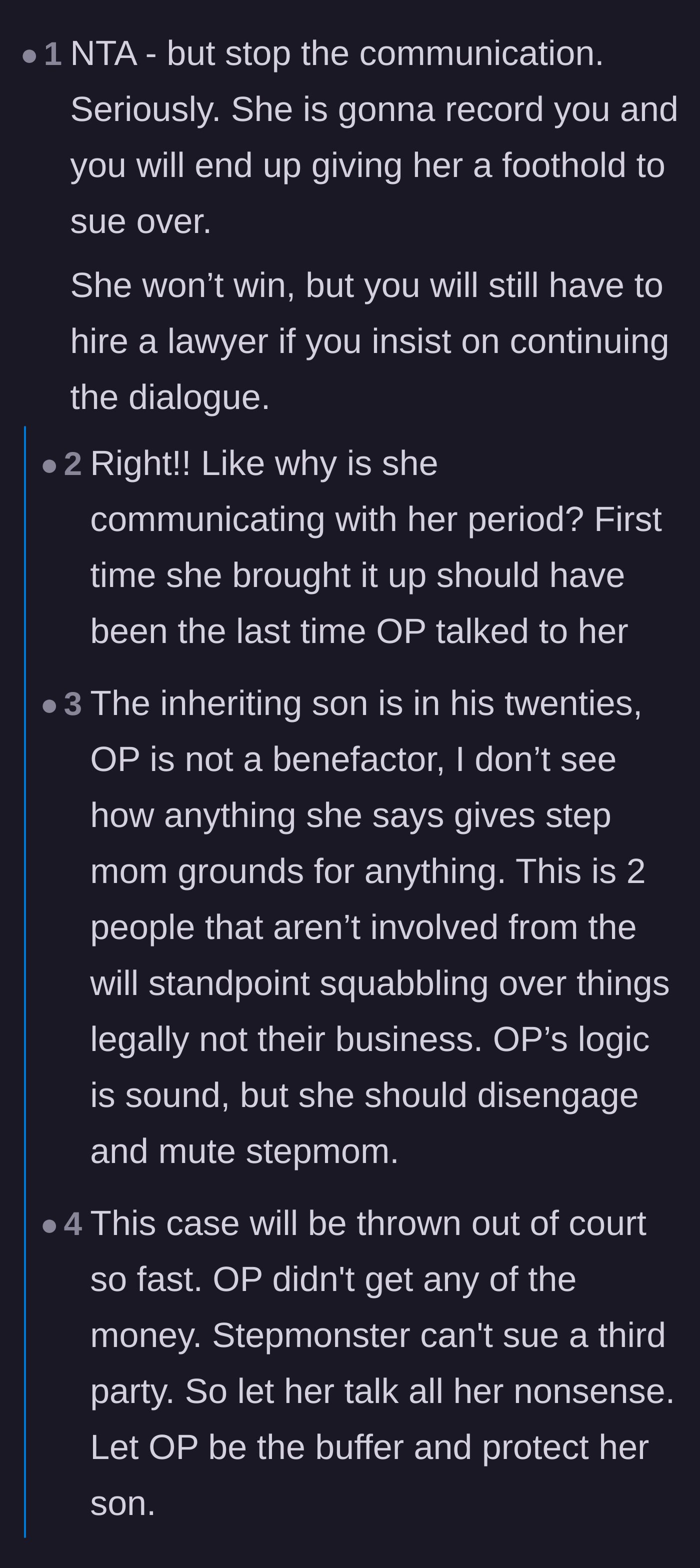 Comment thread 1 - Advice on stopping communication to avoid giving the ex-stepmother any legal ammunition.