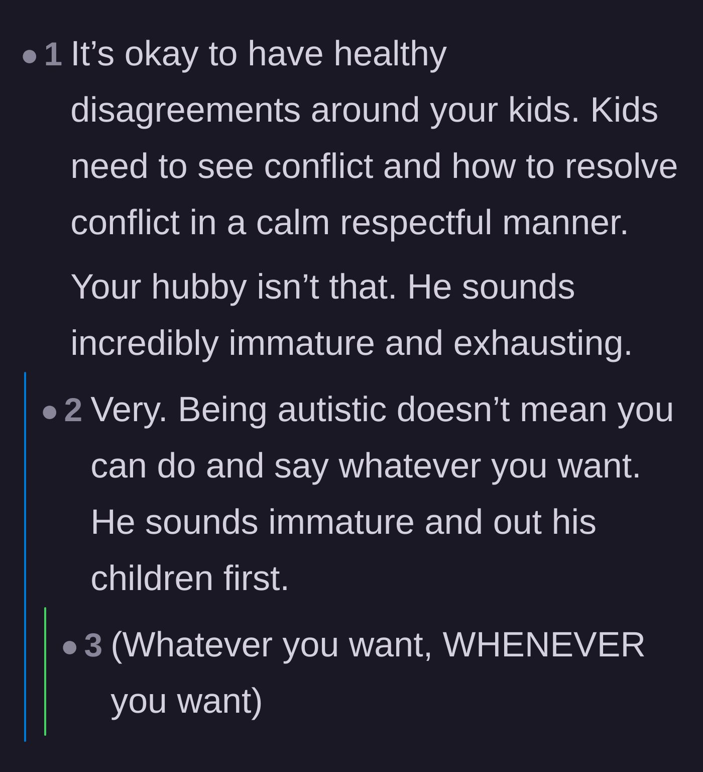 Comment thread 1 - Readers debating whether the husband's neurodivergence excuses his immature approach to conflict.