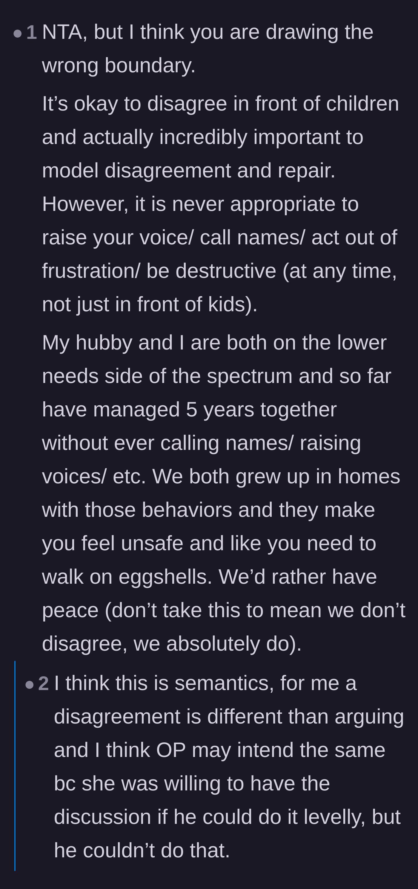 Comment thread 2 - A nuanced discussion on the crucial difference between modeling a healthy disagreement and subjecting kids to a volatile argument.