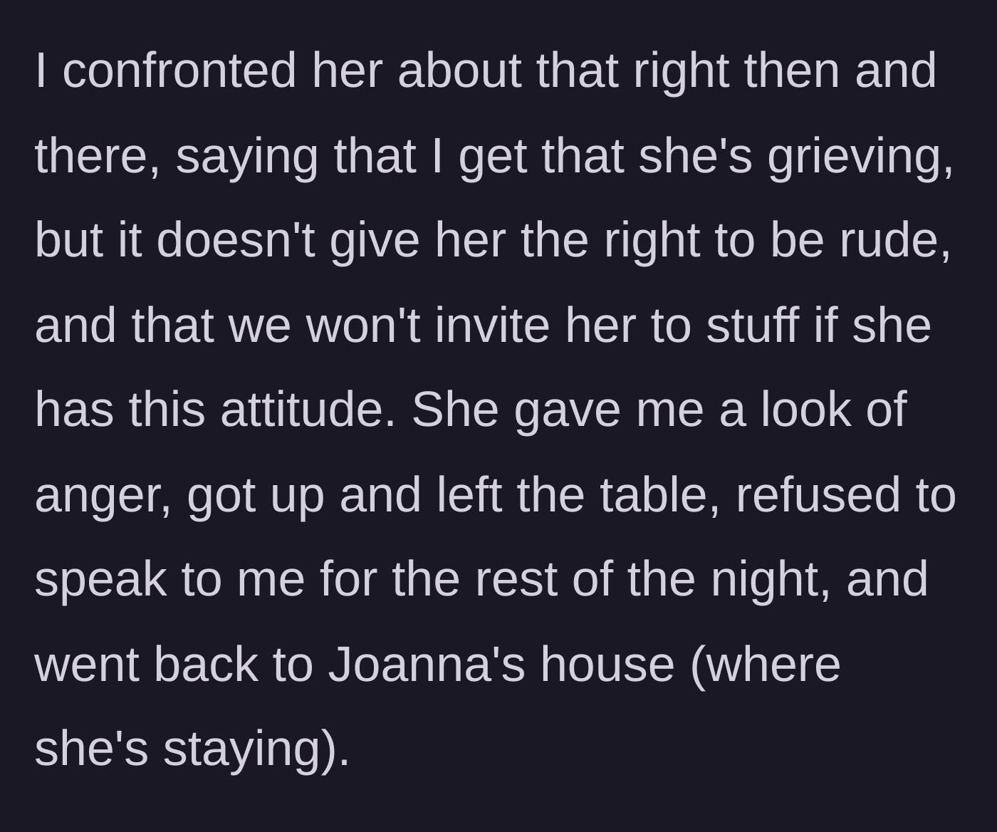 Story part 6 - The mother finally confronts the sister-in-law, who gives the silent treatment and flees.