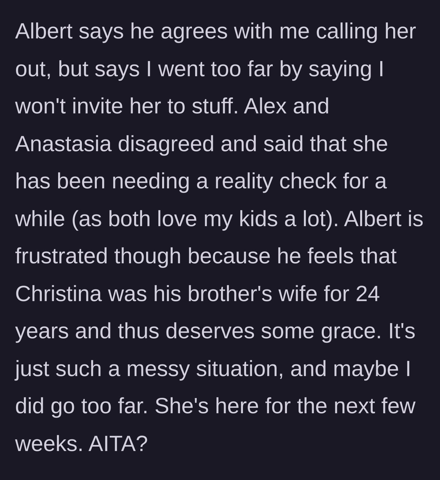Story part 7 - The family is divided over the mother's threat to cut off future invitations.