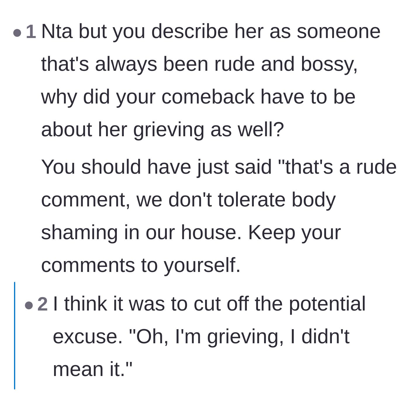 Comment thread 3 - Advice on stripping the grief excuse from the confrontation entirely.