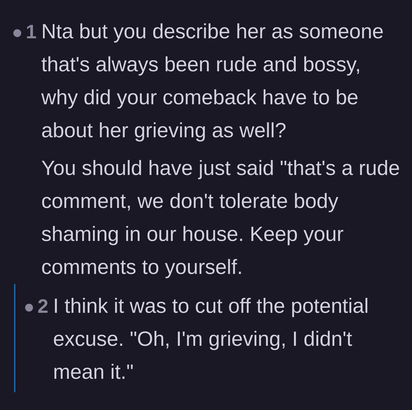 Comment thread 3 - Advice on stripping the grief excuse from the confrontation entirely.