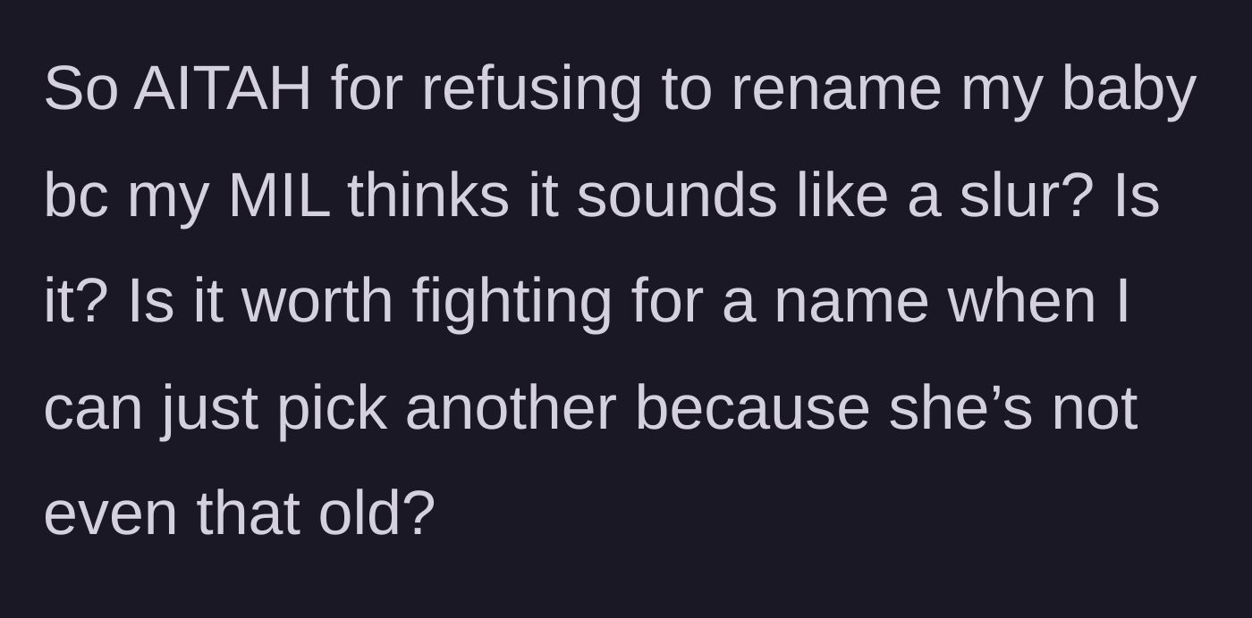 Story part 10 - The author questions if she is in the wrong for refusing to change the name and if it's worth fighting for.