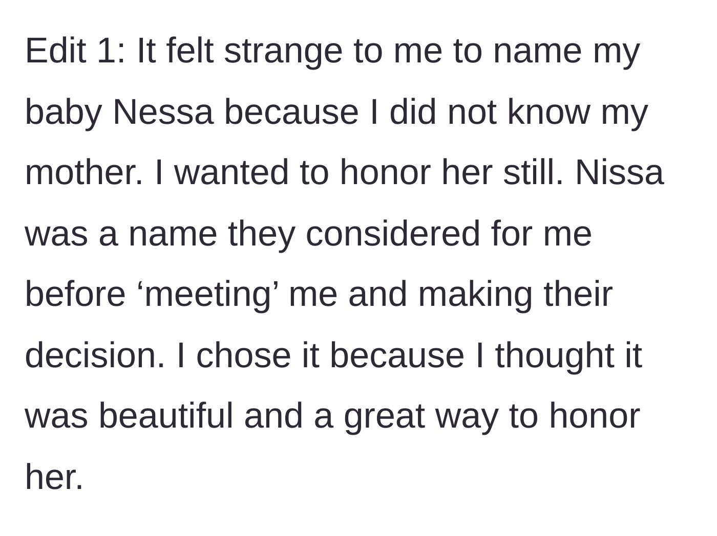 Story part 11 - The author explains in an edit that she chose Nissa instead of Nessa as a softer homage to the mother she never knew.