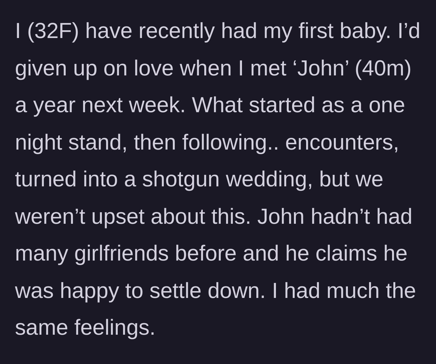 Story part 2 - The author describes her whirlwind romance and shotgun wedding with her 40-year-old husband, John.