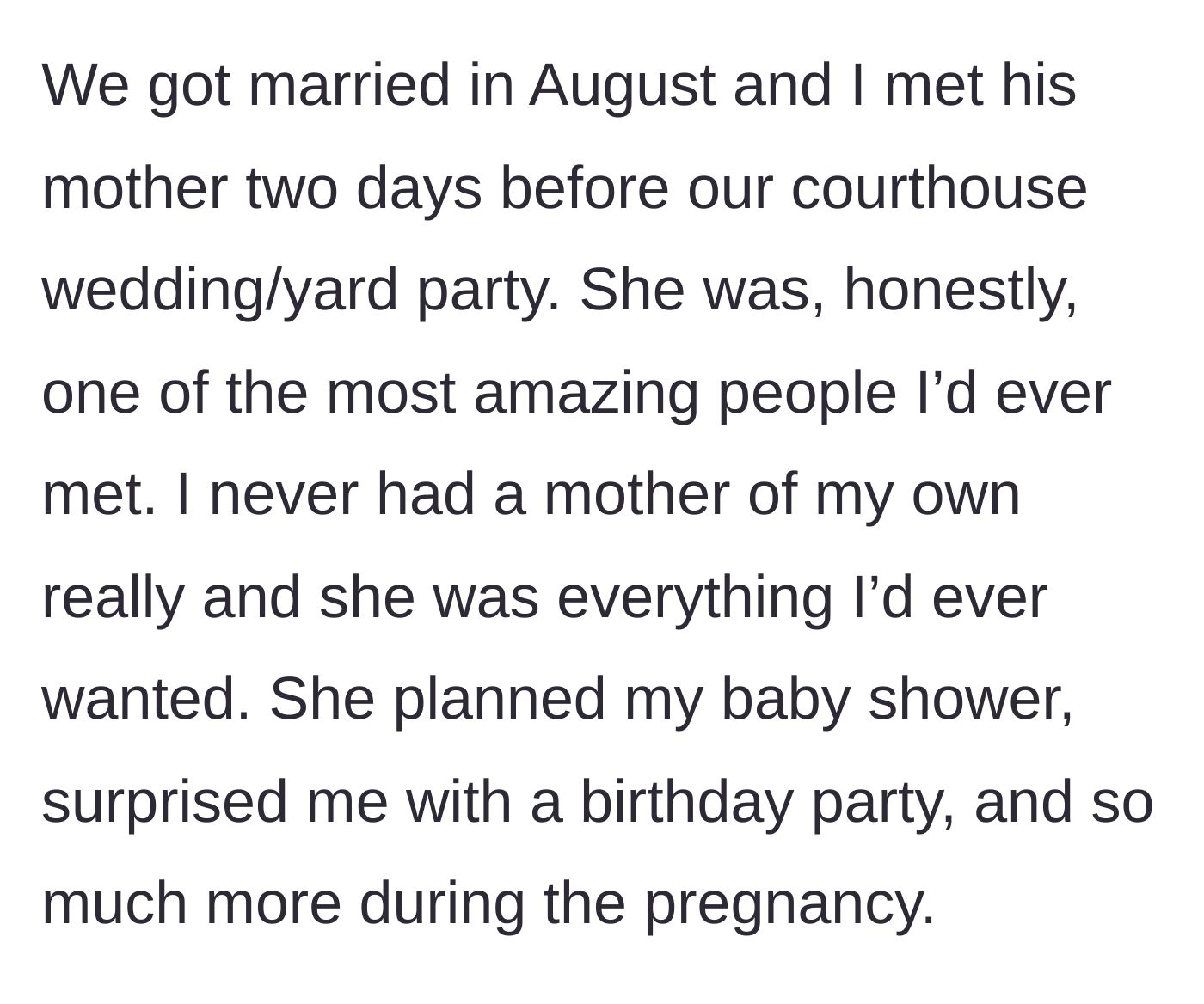 Story part 3 - The author praises her mother-in-law for being amazingly supportive during the wedding and pregnancy.