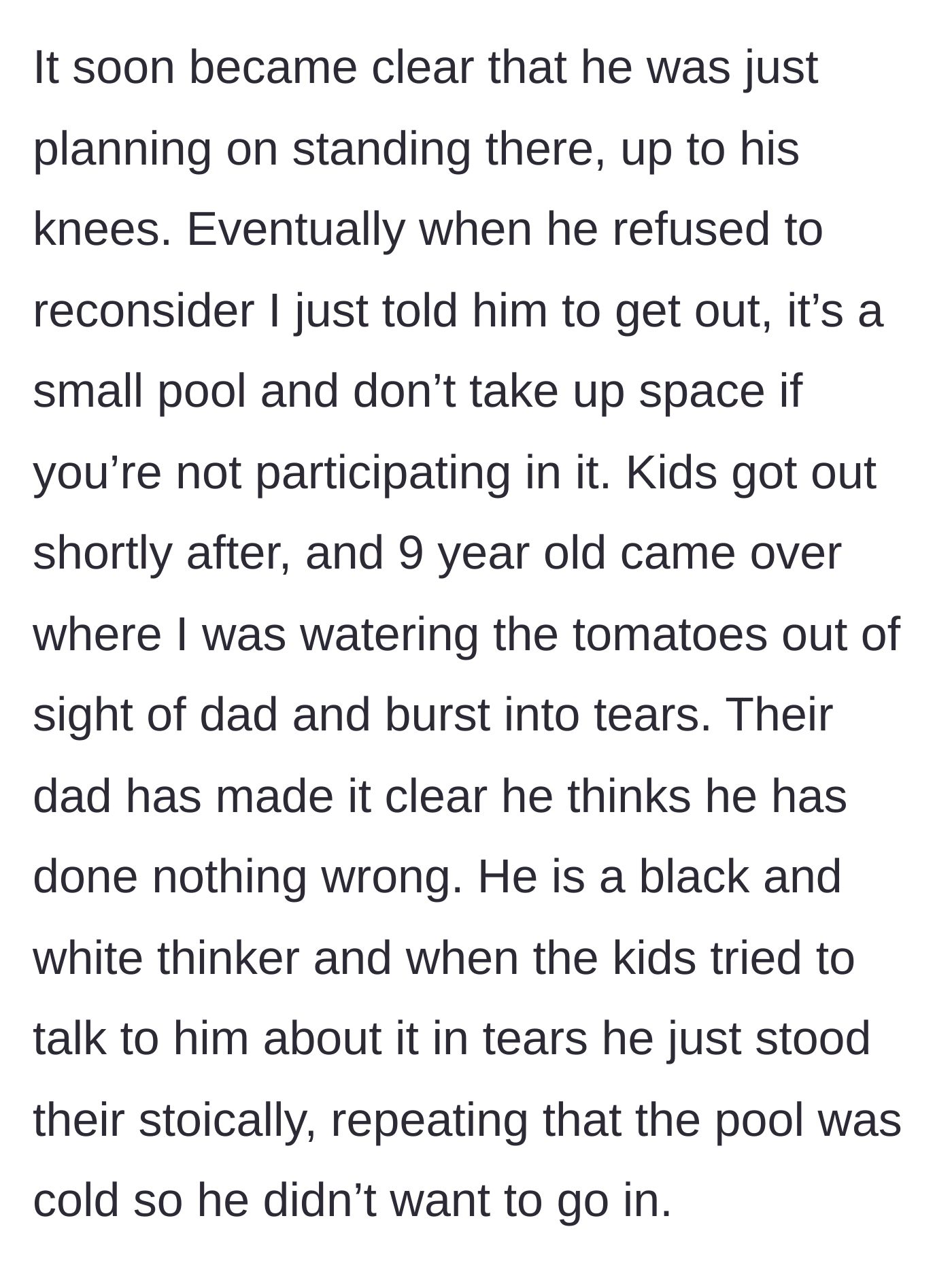 Story part 4 - The mother asks the father to leave the small pool since he won't play, resulting in the 9-year-old crying out of sight while the father remains stoic and unapologetic.