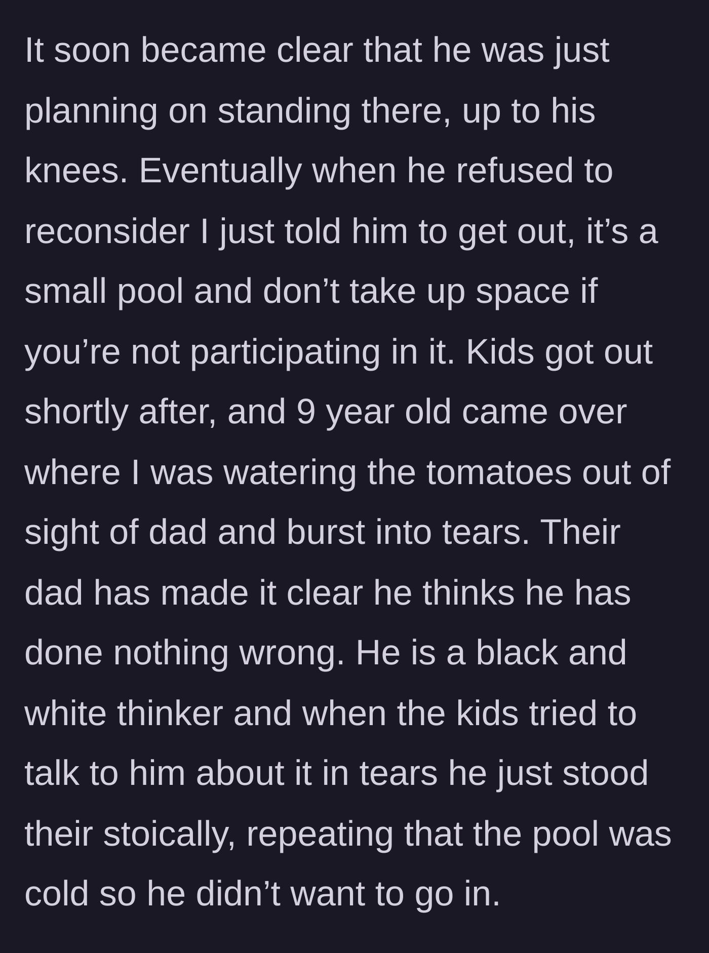 Story part 4 - The mother asks the father to leave the small pool since he won't play, resulting in the 9-year-old crying out of sight while the father remains stoic and unapologetic.