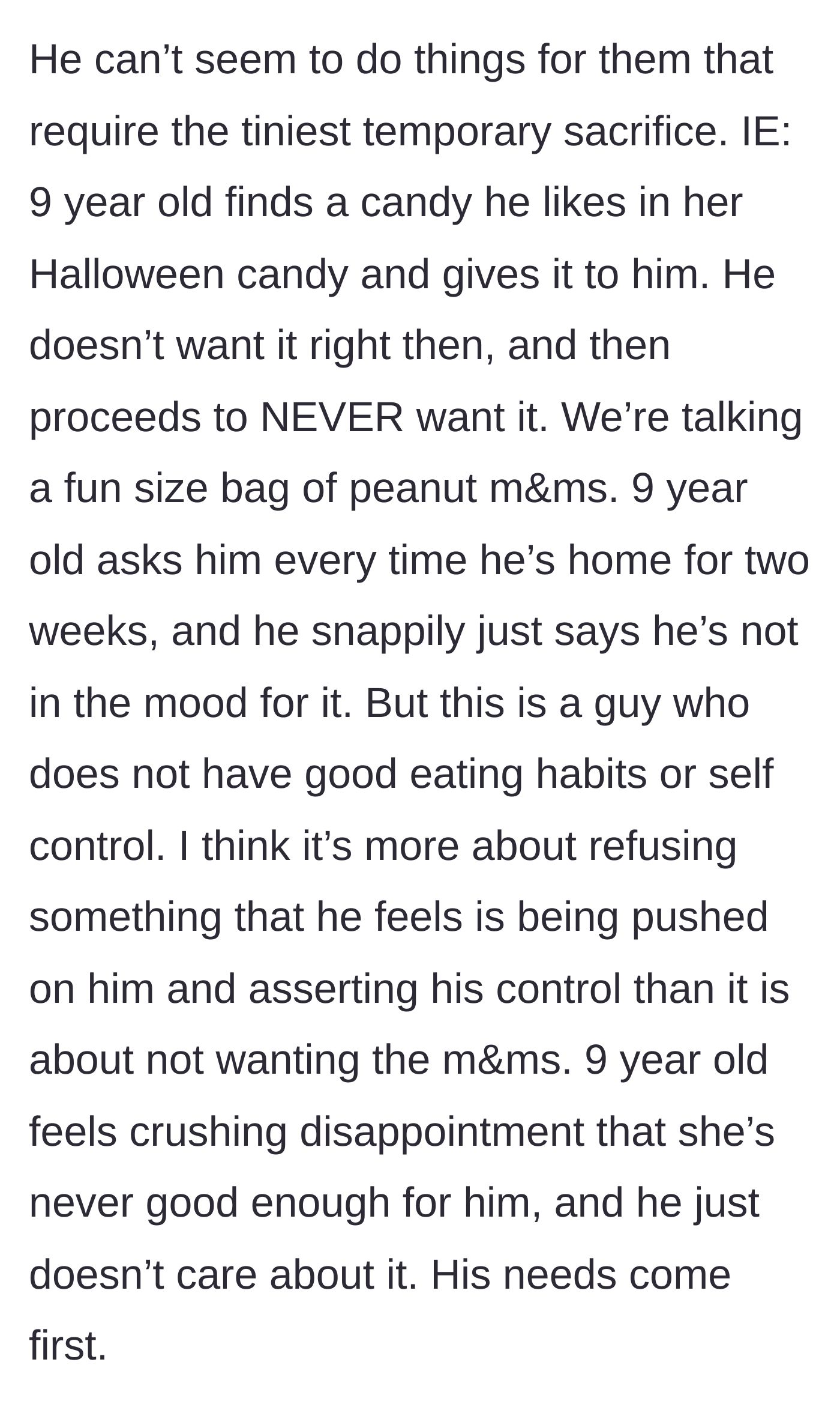 Story part 5 - The mother recounts a painful pattern, sharing how the father repeatedly rejects a small gift of Halloween candy from his daughter just to assert dominance.