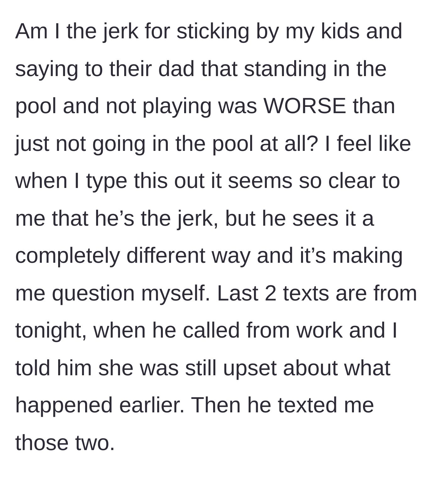 Story part 6 - The mother questions her own judgment after her husband refuses to see her perspective, leaving the conflict unresolved and the daughter still upset.