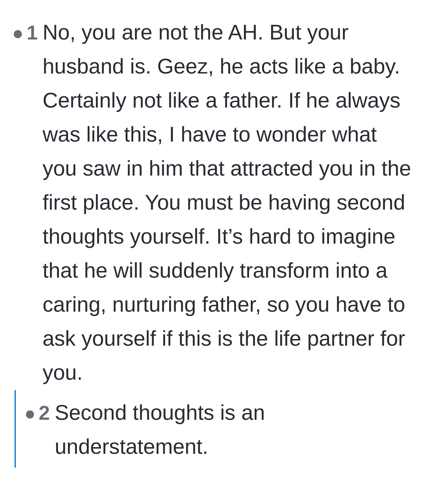 Comment thread 4 - Readers bluntly questioning the foundation of the marriage, leading the original poster to confess she is having serious second thoughts.