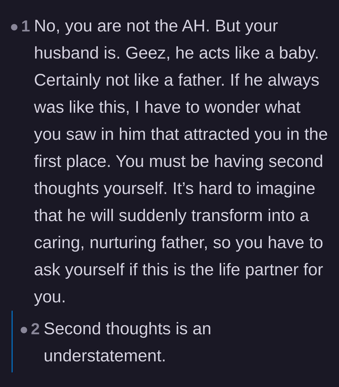 Comment thread 4 - Readers bluntly questioning the foundation of the marriage, leading the original poster to confess she is having serious second thoughts.
