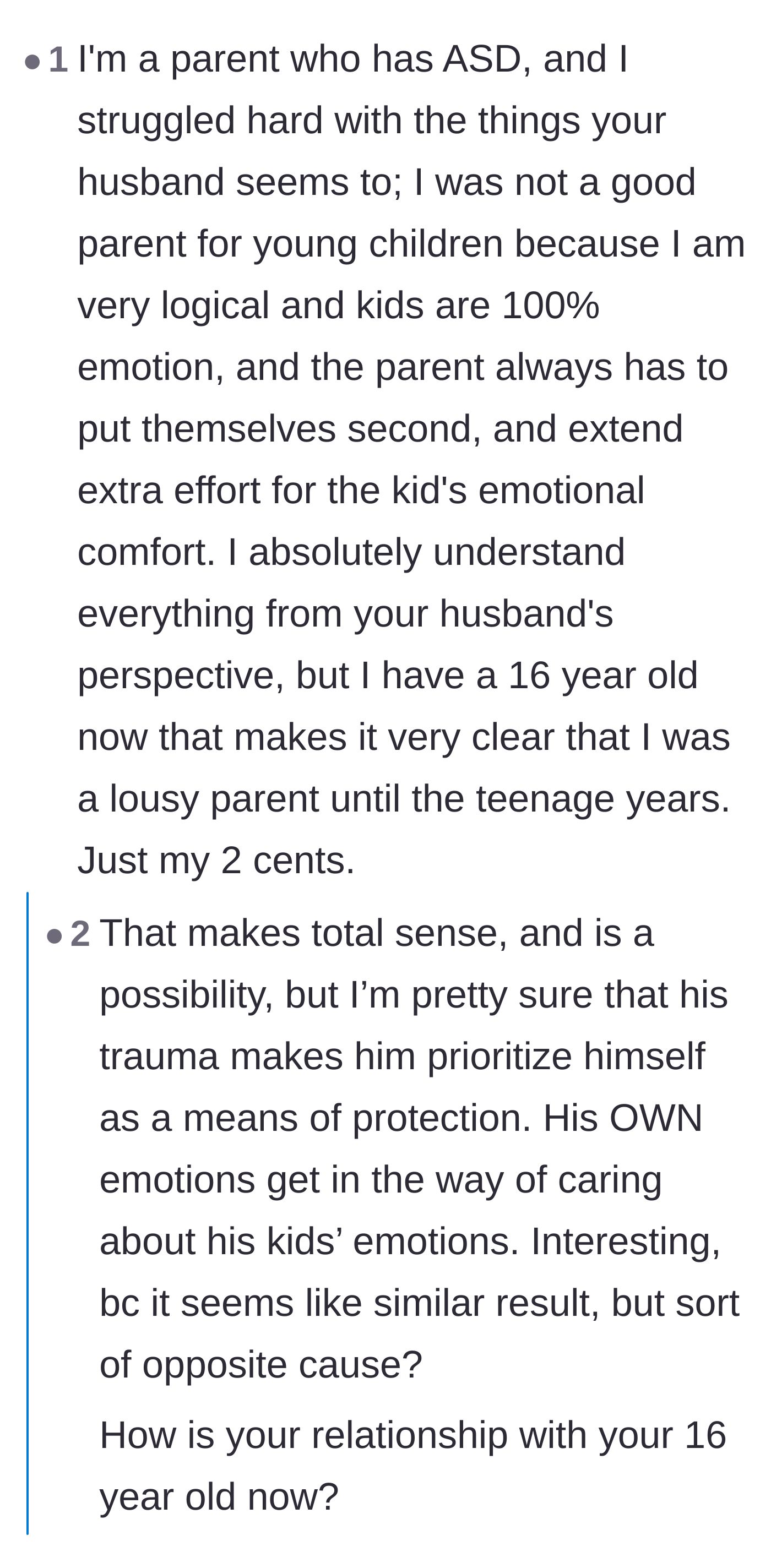 Comment thread 6 - An autistic parent empathizing with the husband's emotional limitations, while the mother reveals that years of therapy haven't changed his rigidity.