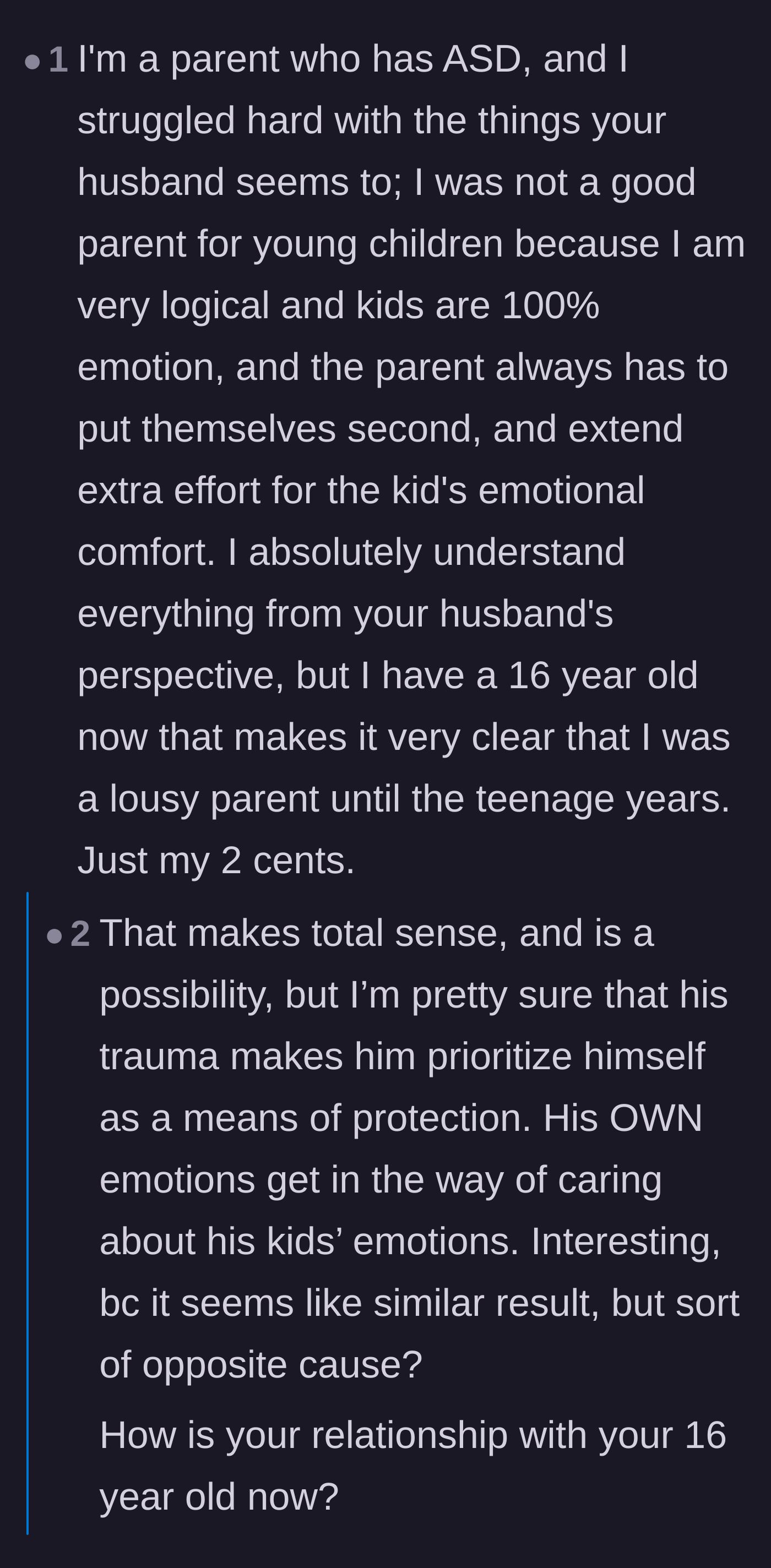 Comment thread 6 - An autistic parent empathizing with the husband's emotional limitations, while the mother reveals that years of therapy haven't changed his rigidity.