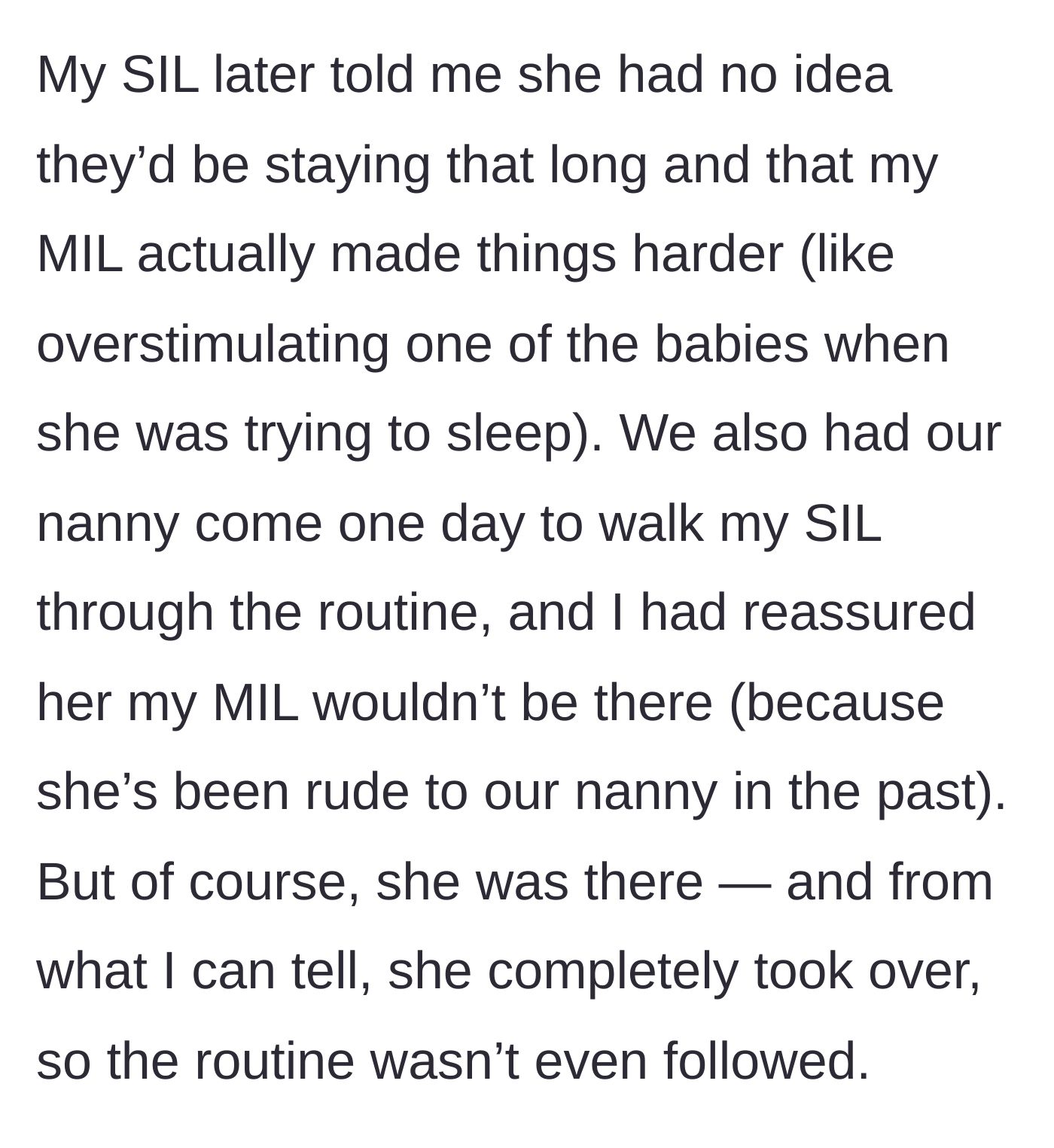 Story part 4 - The sister-in-law admits the grandmother ruined the babies' sleep schedule, and the family nanny was also ambushed by the overbearing woman.