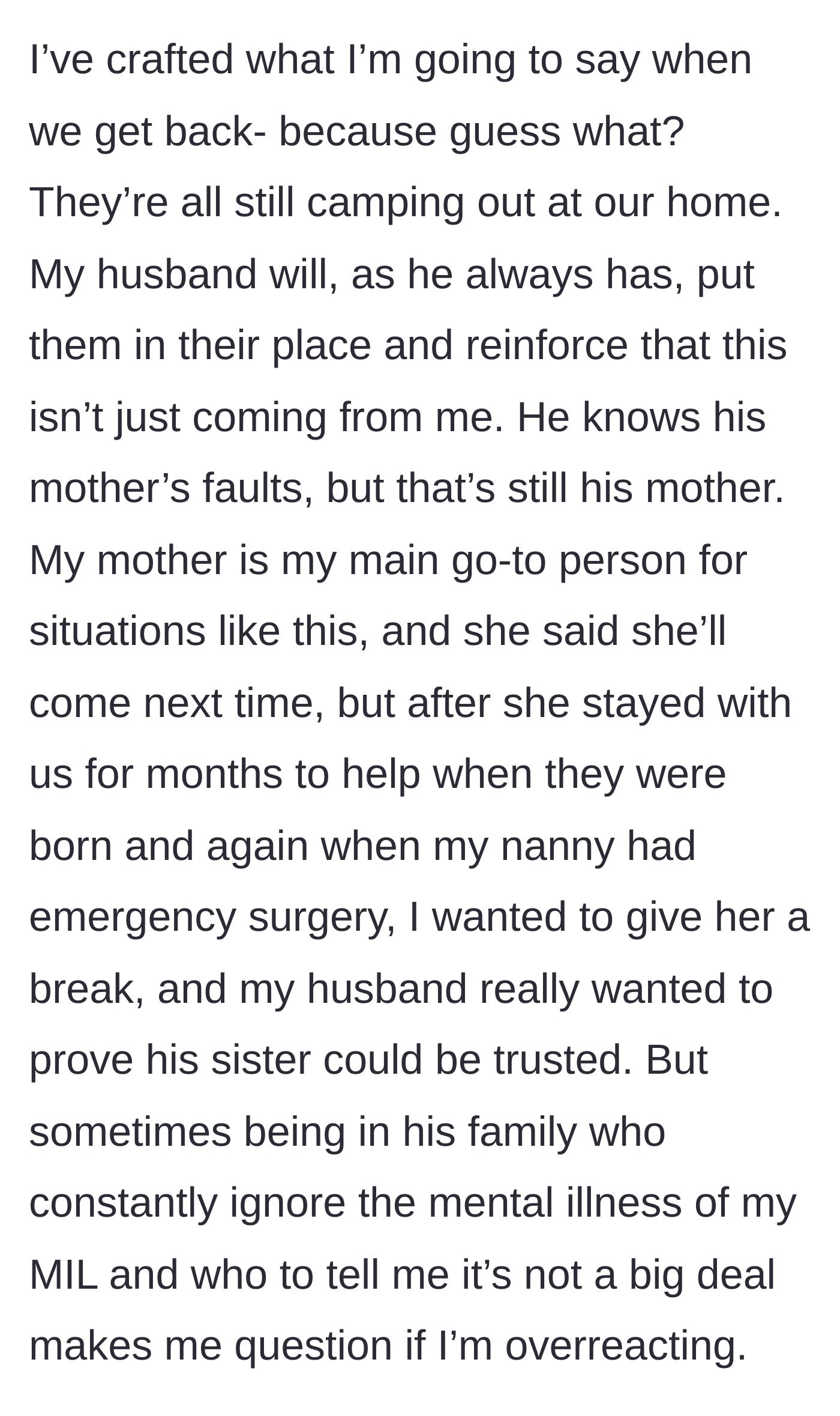 Story part 9 - The mother shares that the in-laws are still camping out at her house as she travels home, and reflects on how her husband's family makes her feel crazy.