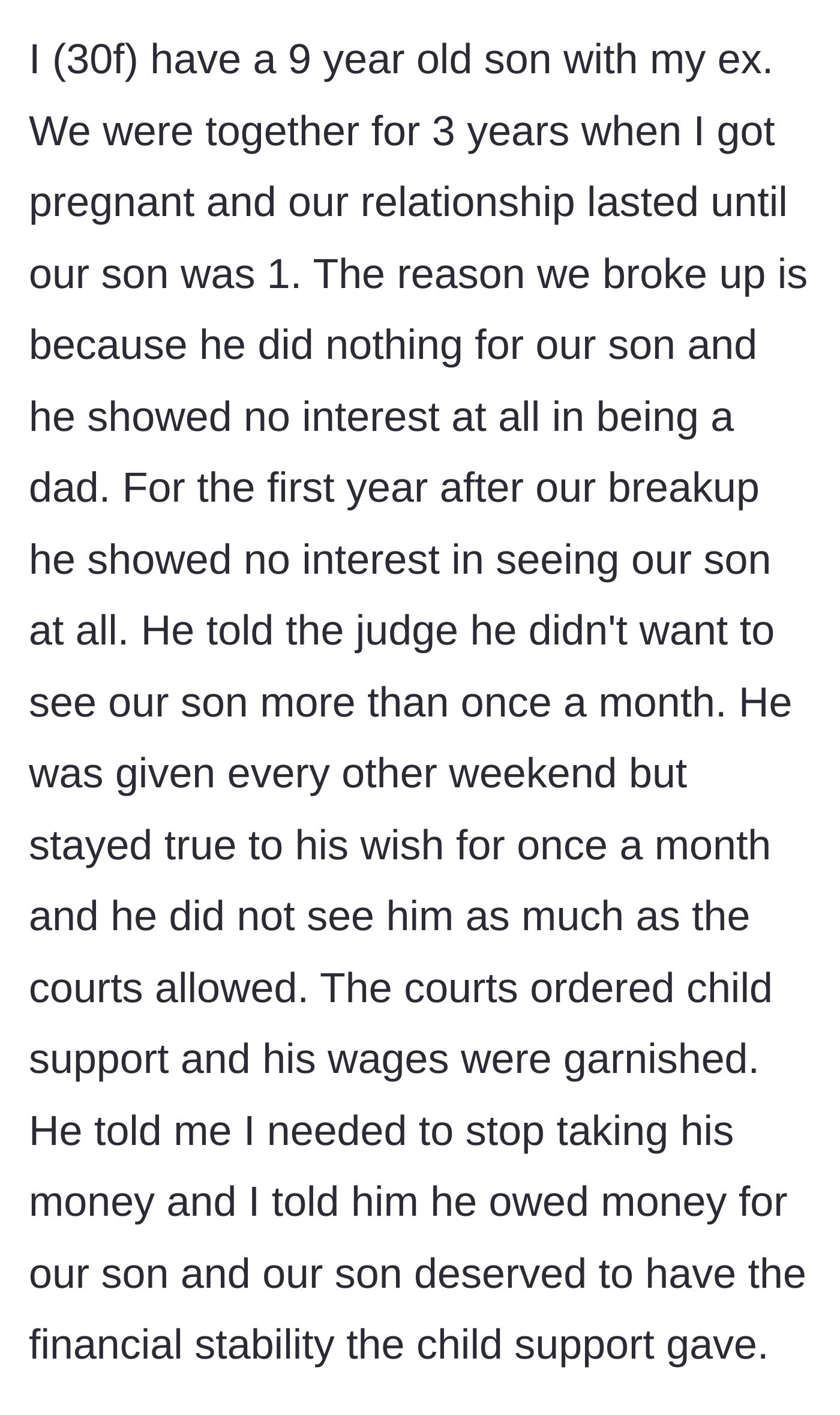 Story part 1 - A mother explains how her ex-partner abandoned their baby and actively fought to avoid visitation and child support.