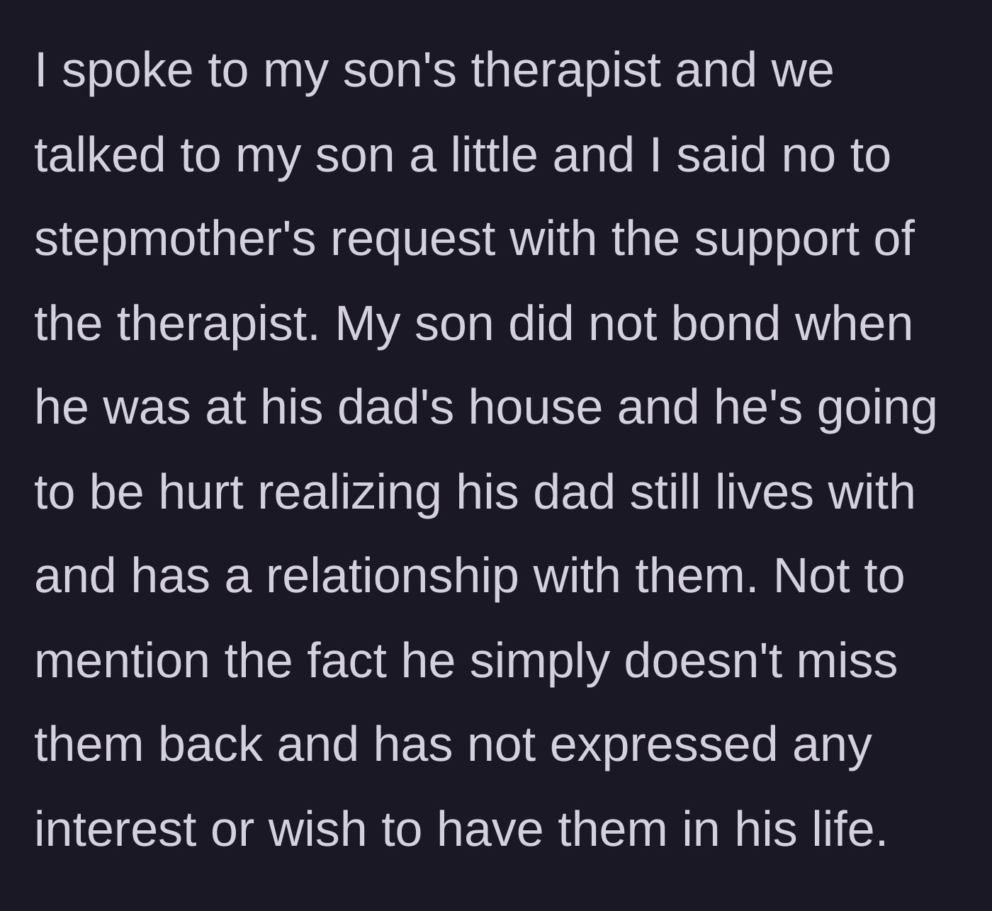 Story part 8 - With the therapist's backing, the mother refuses the stepmother's request to protect her son.