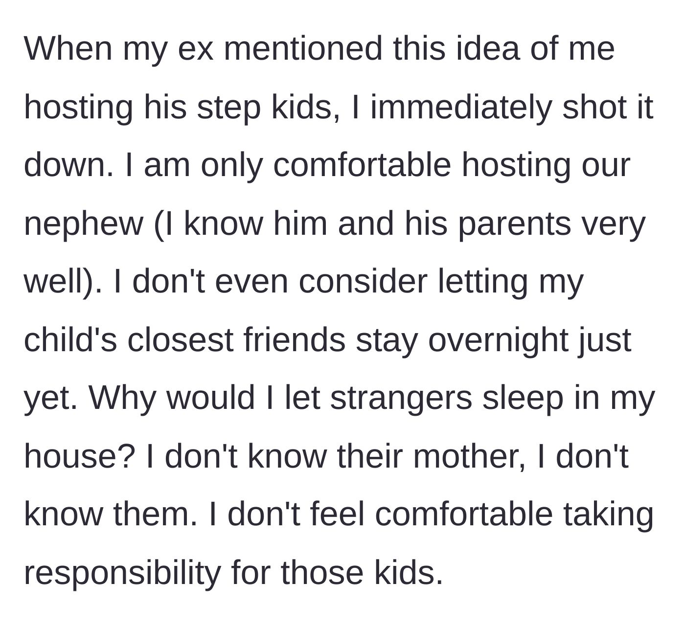 Story part 3 - The mother immediately shuts down the request, citing her discomfort with hosting children she doesn't know.