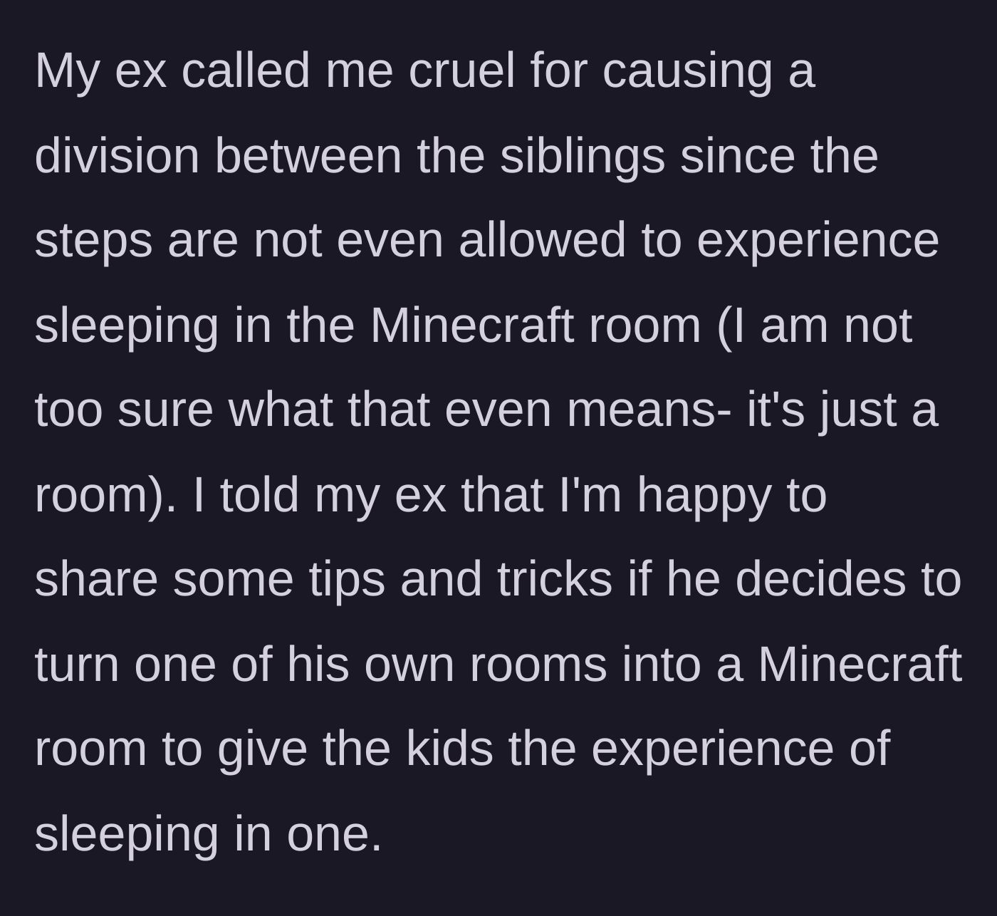 Story part 5 - The ex resorts to name-calling, and the mother offers a pragmatic, if slightly biting, solution.