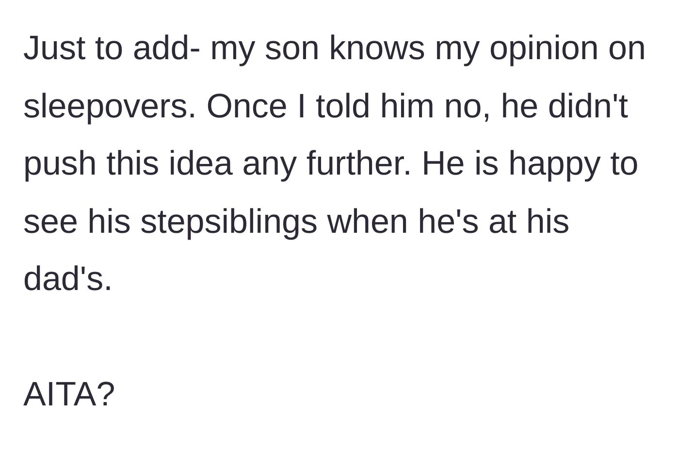 Story part 6 - The author clarifies that her son is perfectly content with the decision and respects the boundary.