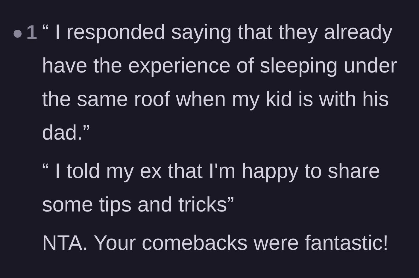 Comment thread praising the author's quick-witted and logical comebacks to her ex's manipulative arguments