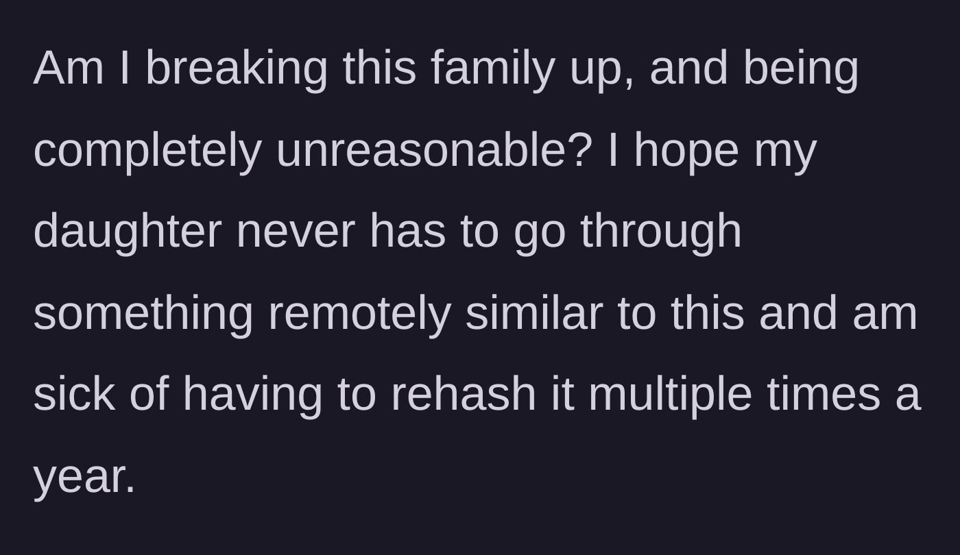 Story part 10 - The wife questions if she is breaking the family up