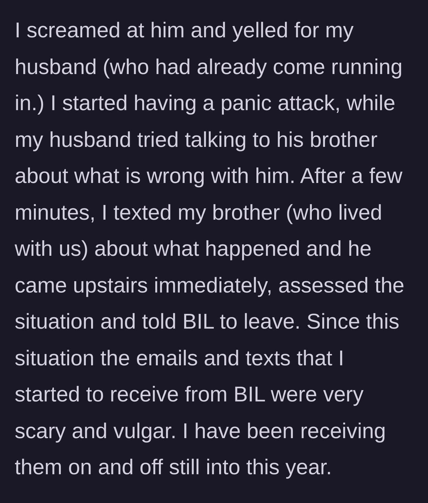 Story part 4 - The panic attack and kicking the brother-in-law out