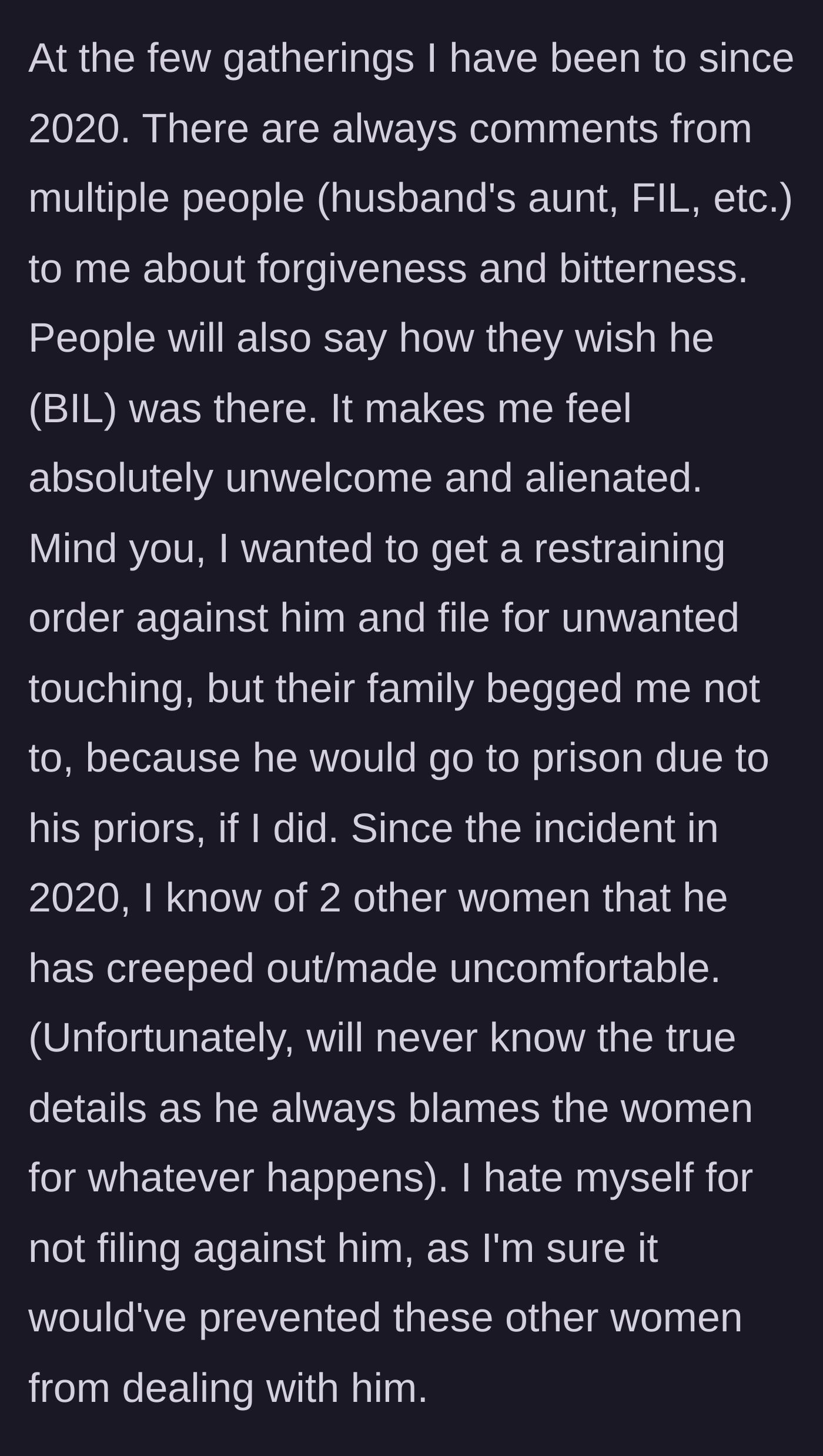 Story part 6 - Passive-aggressive comments at family events and the guilt of no restraining order