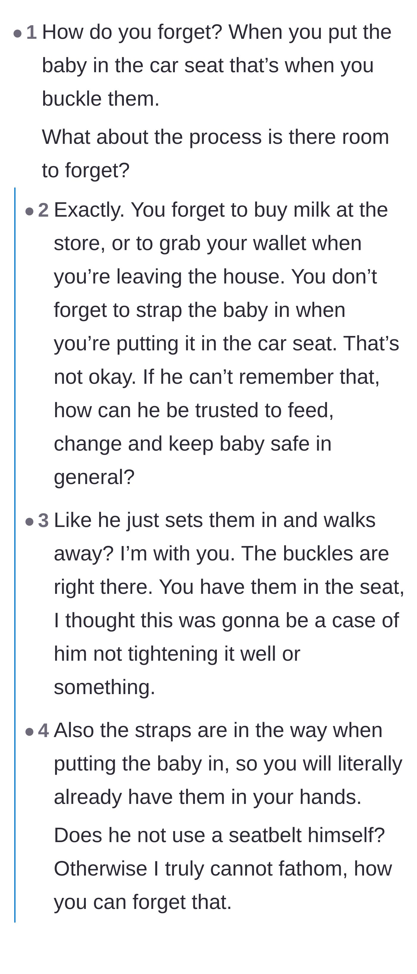 Comment thread 1 - Debate on how someone physically forgets to buckle a child already in their hands, and uncovering the mother's past warnings.