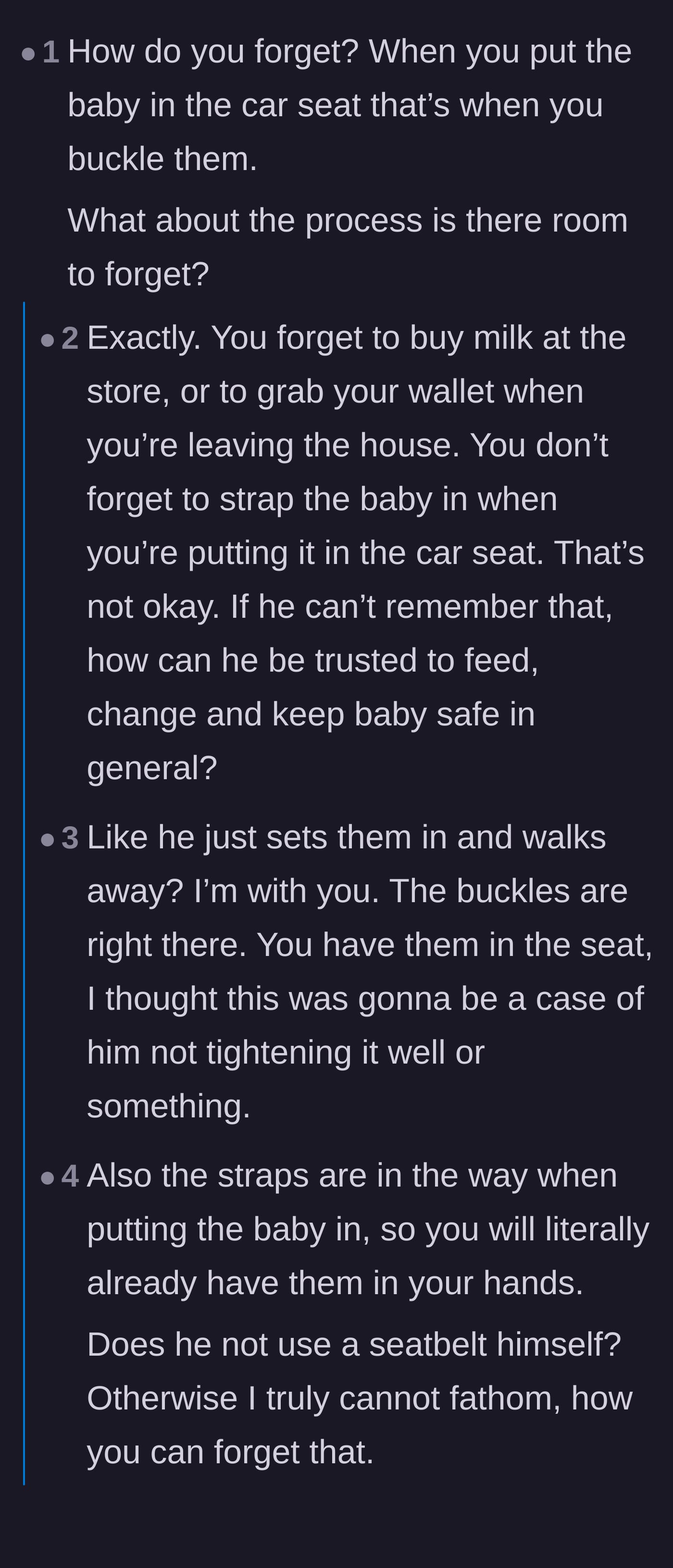 Comment thread 1 - Debate on how someone physically forgets to buckle a child already in their hands, and uncovering the mother's past warnings.