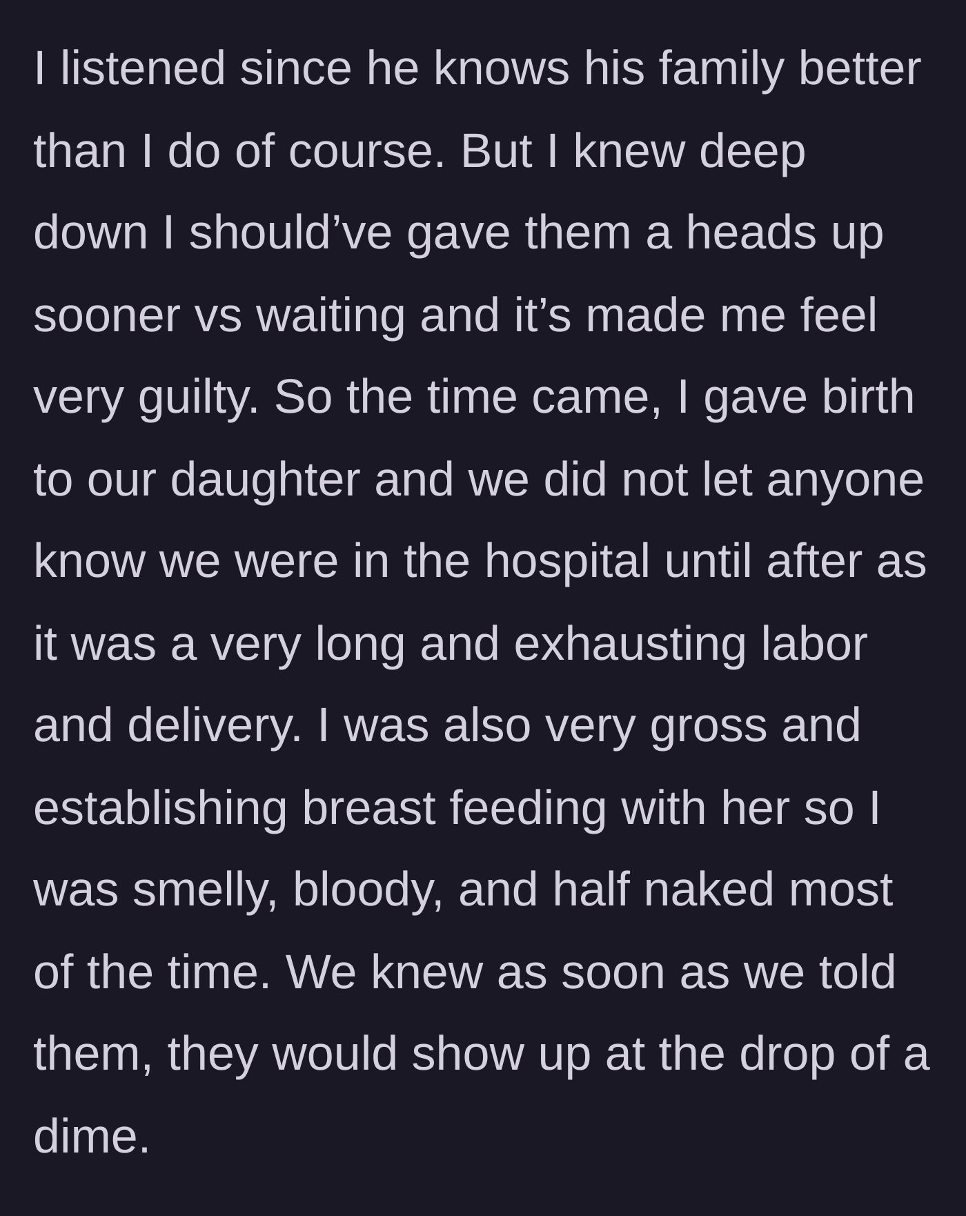 Story part 3 - The mother's grueling labor experience and the choice to withhold the hospital news until after the baby arrived.