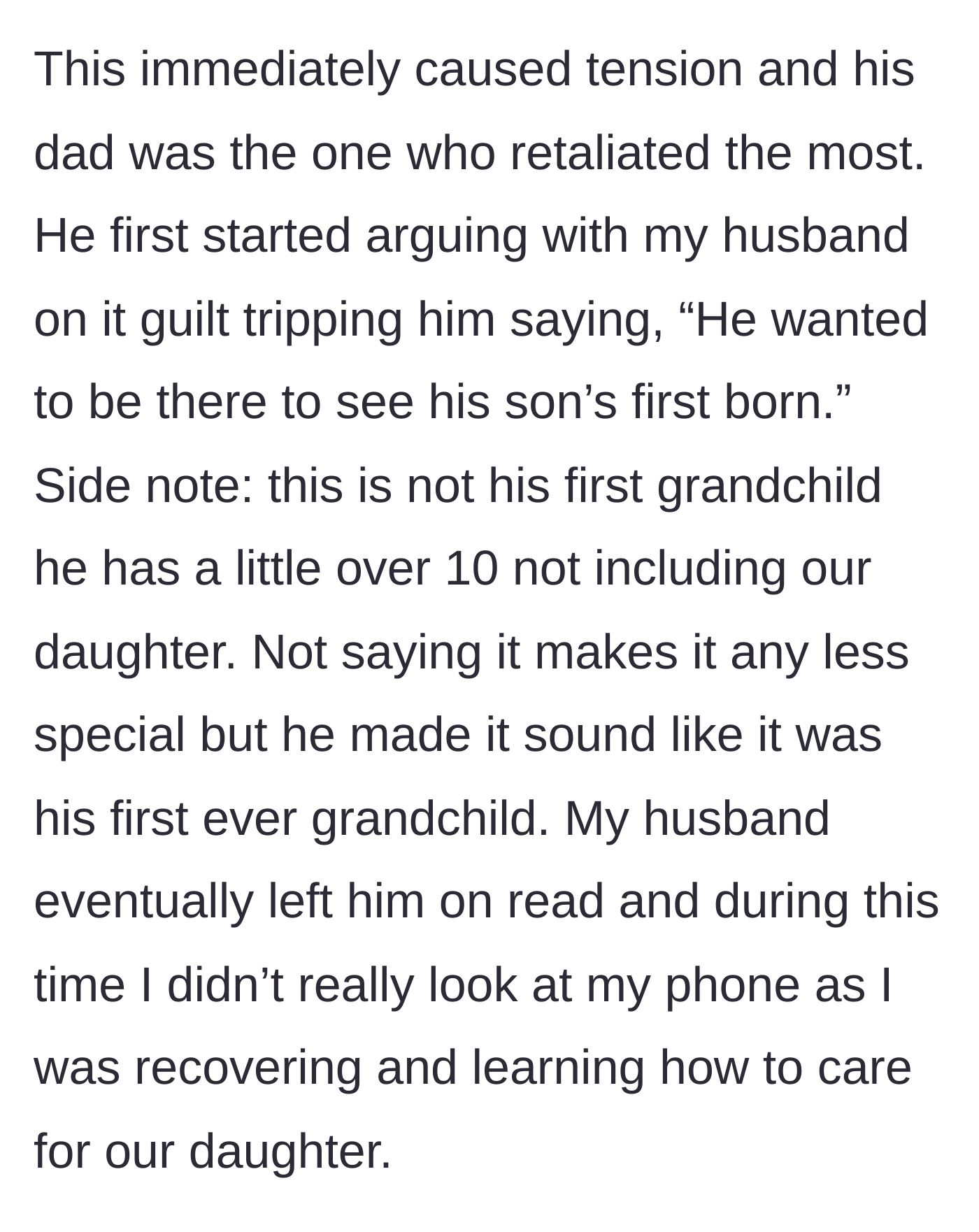 Story part 4 - The father-in-law throws a tantrum, guilt-tripping the husband about missing the birth despite already having ten other grandchildren.