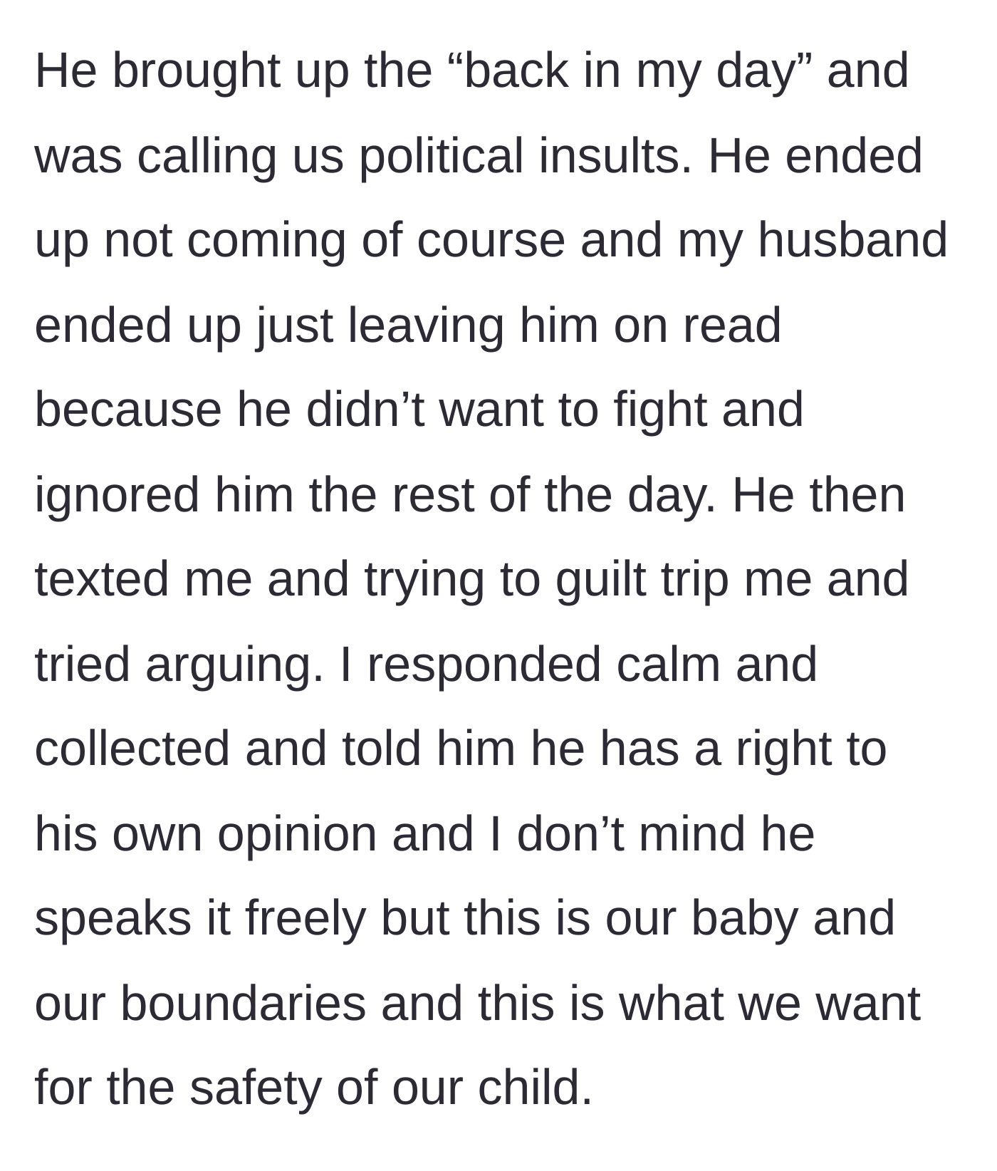 Story part 6 - The grandfather hurls political insults, gets ignored by the husband, and then tries to argue with the recovering mother.