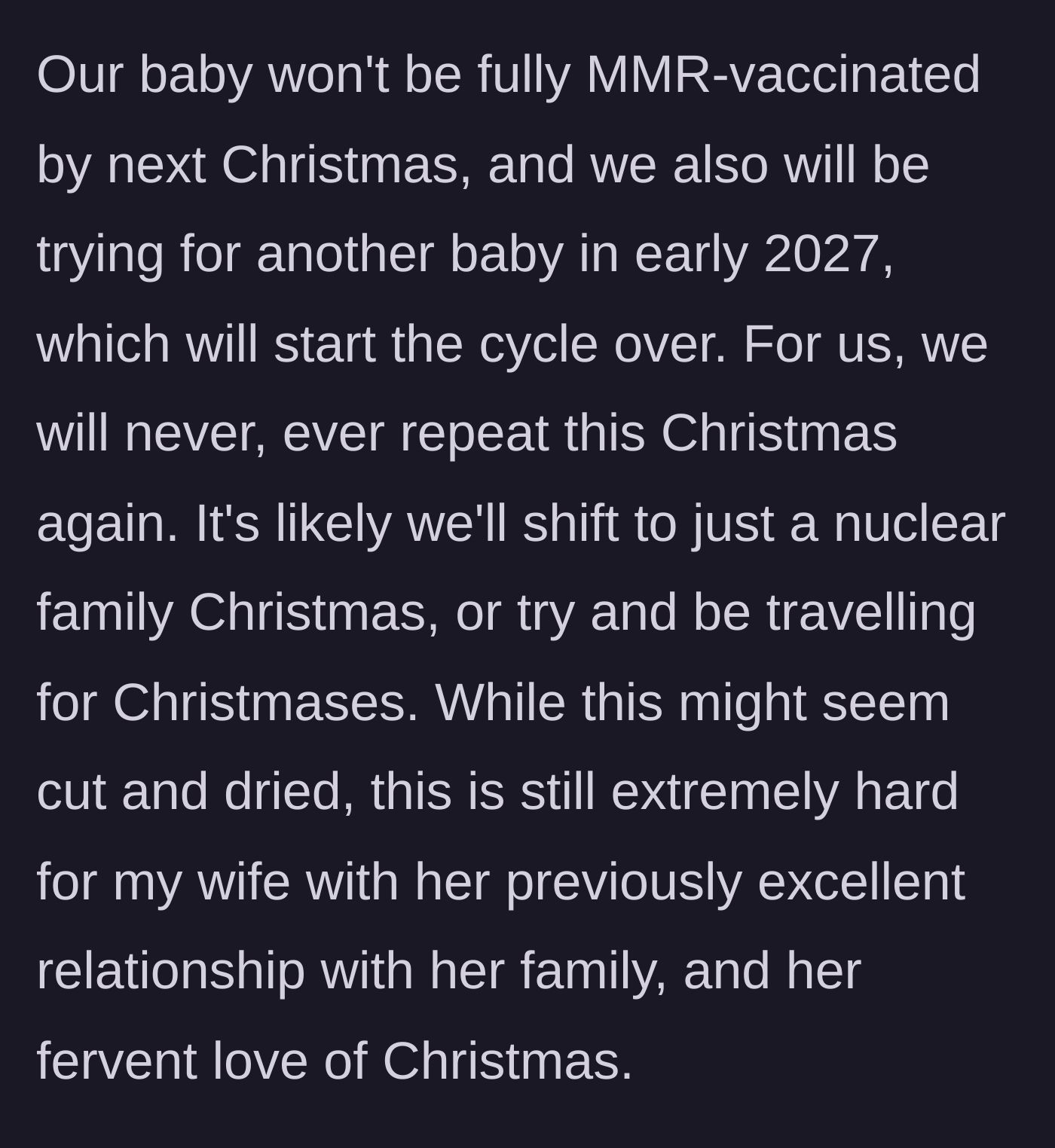 Story part 13 - The couple realizes they can never spend Christmas with the extended family again due to the baby's vaccination schedule and future family planning.