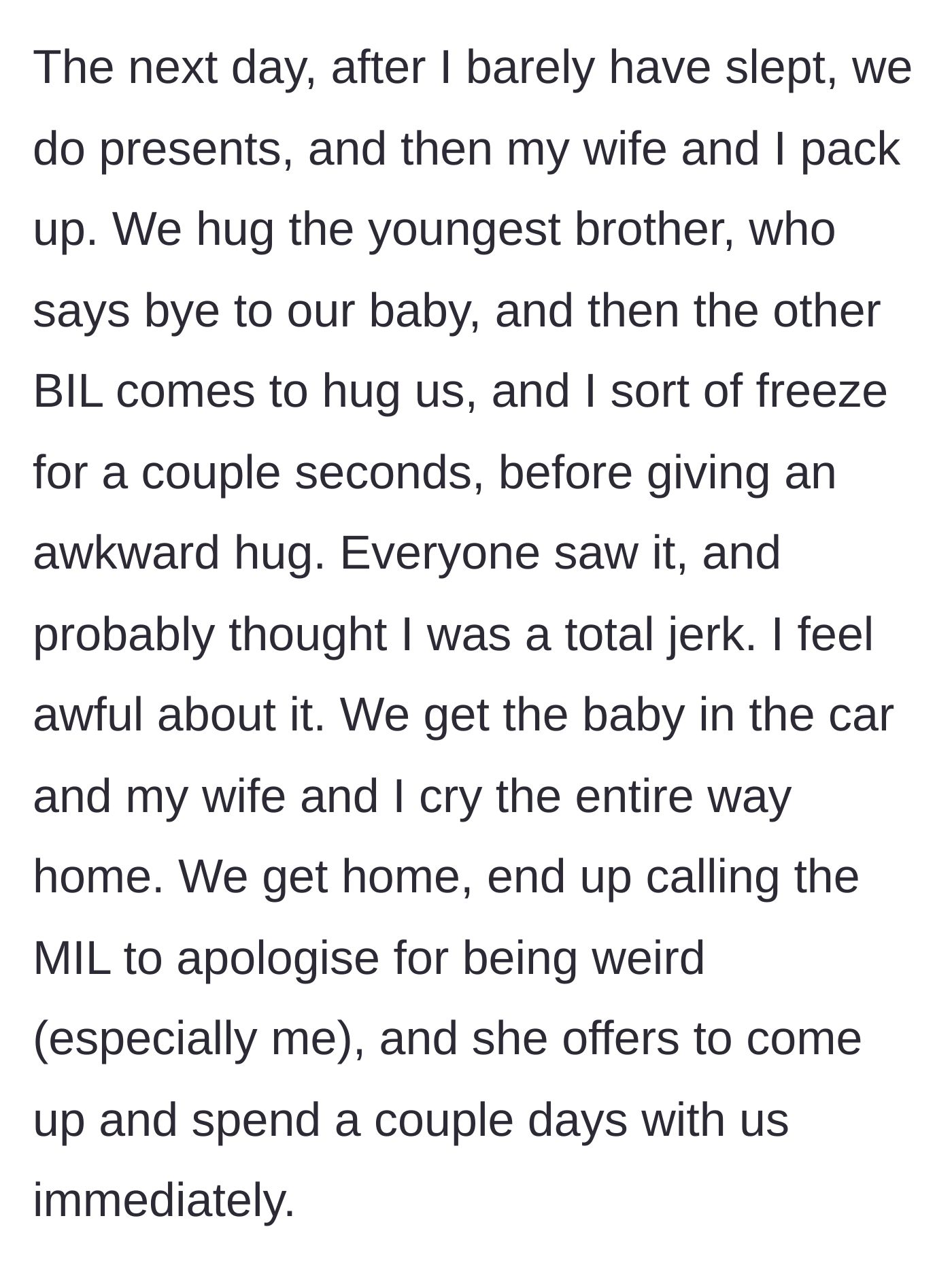 Story part 9 - Awkward goodbyes the next morning, followed by crying the entire drive home and a tearful apology to the mother-in-law.