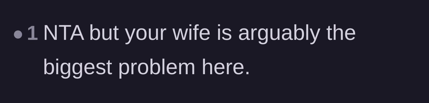 Comment thread 5 - Calling out the wife as the biggest problem in the family dynamic