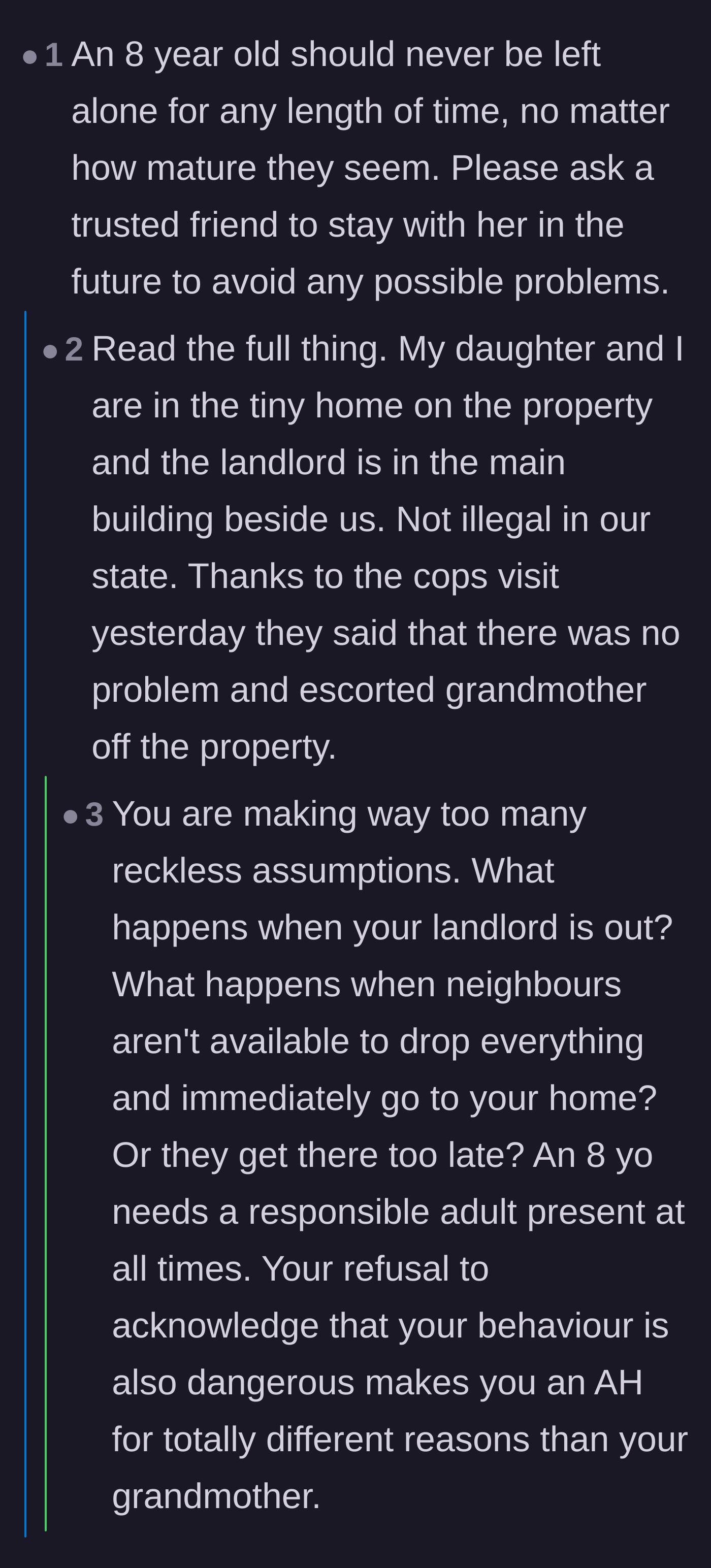 Comment thread 4 - A critic insisting an eight-year-old needs constant supervision, met with the parent's explanation of the property setup.