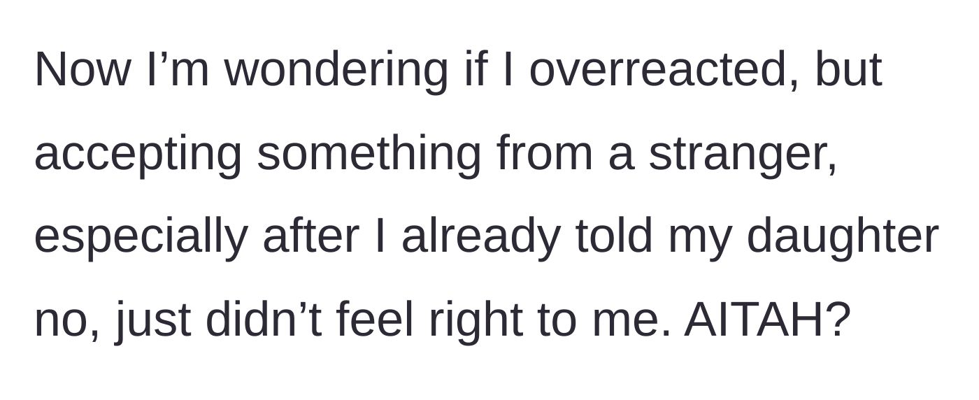 Story part 6 - Parent questions if they overreacted by refusing the stranger's offer.