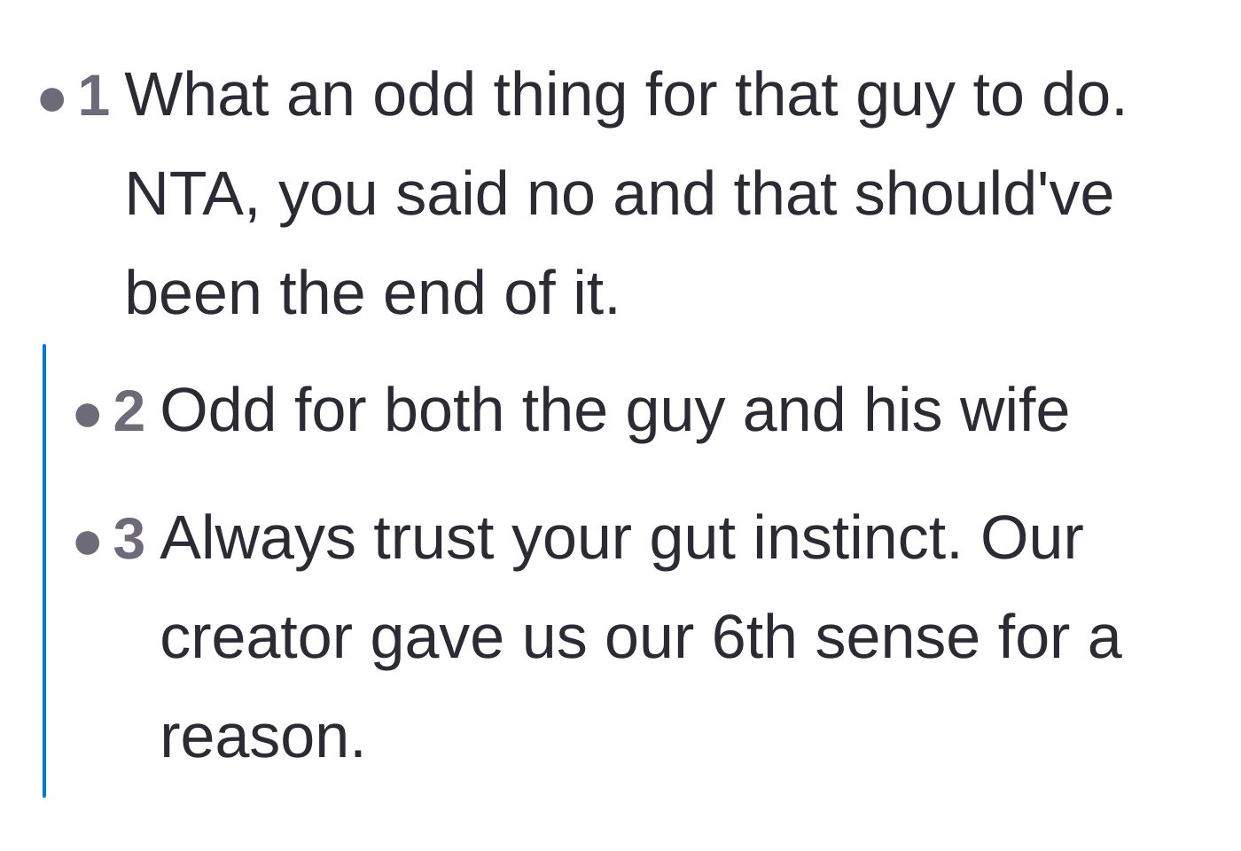 Comment thread 1 - Debate about whether the stranger was being creepy or just a rejected performative savior trying to stroke his own ego.