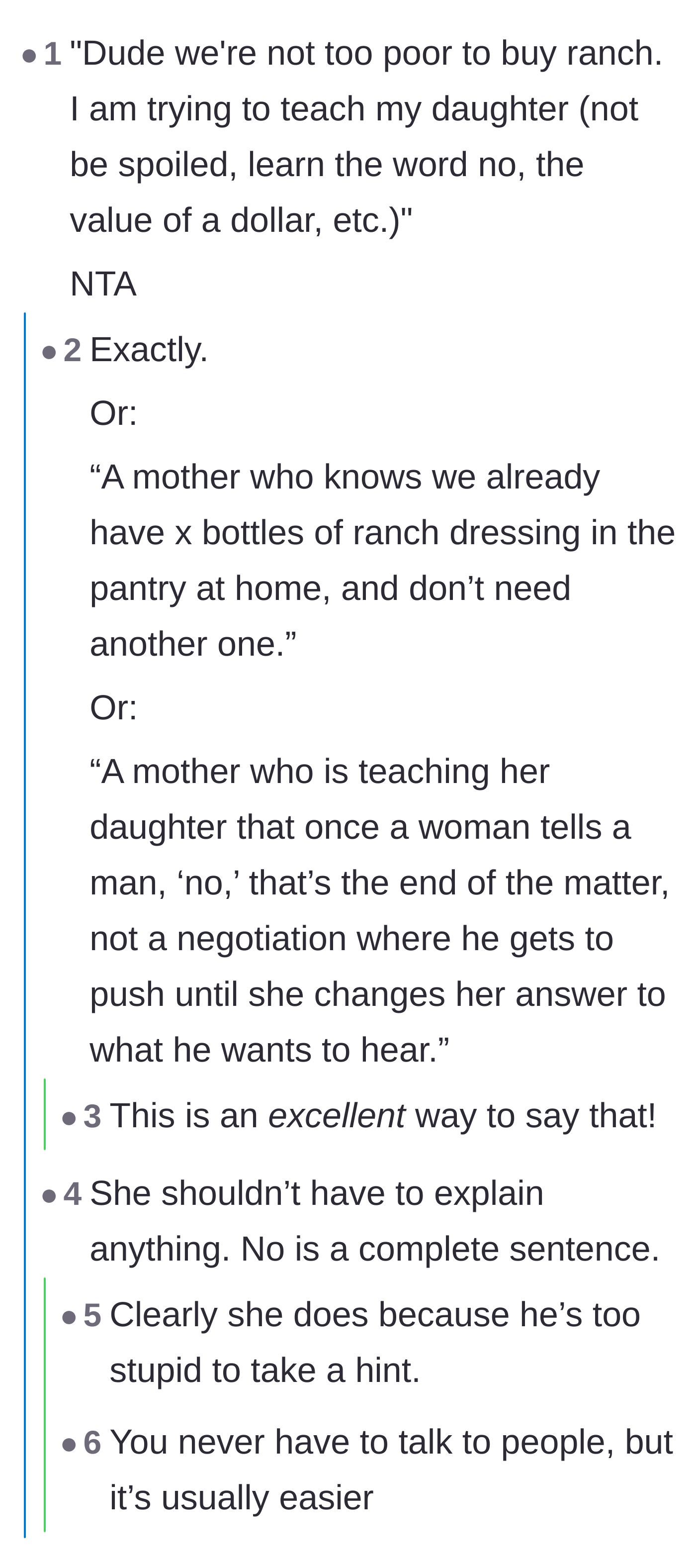 Comment thread 3 - Suggestions on how refusing the man teaches the daughter important lessons about consent and boundaries with pushy men.