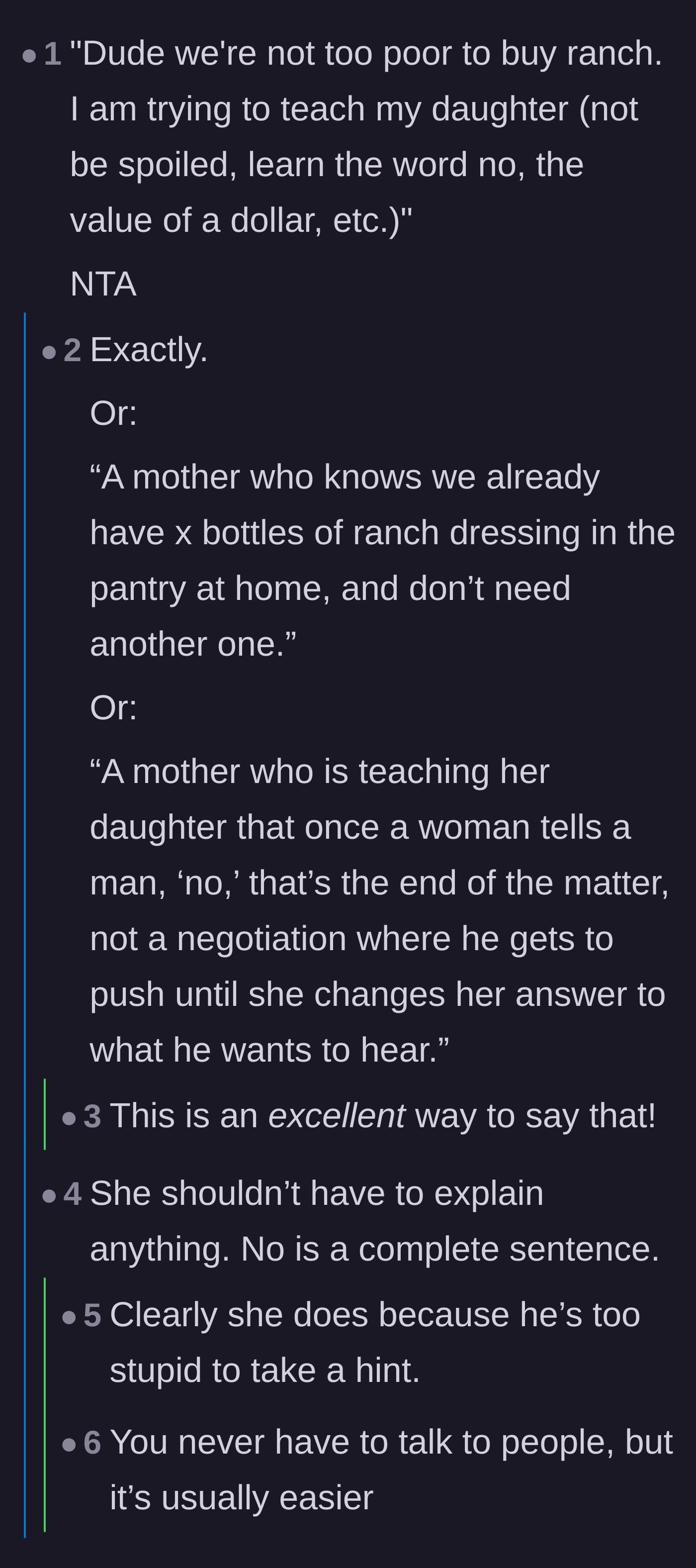 Comment thread 3 - Suggestions on how refusing the man teaches the daughter important lessons about consent and boundaries with pushy men.