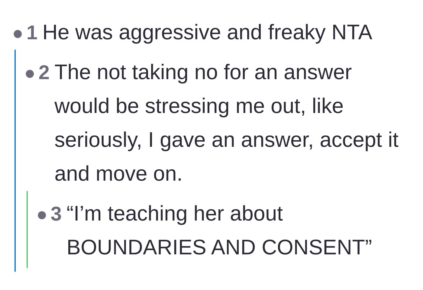Comment thread 5 - Agreement that the man's inability to take no for an answer was aggressive and stressful.