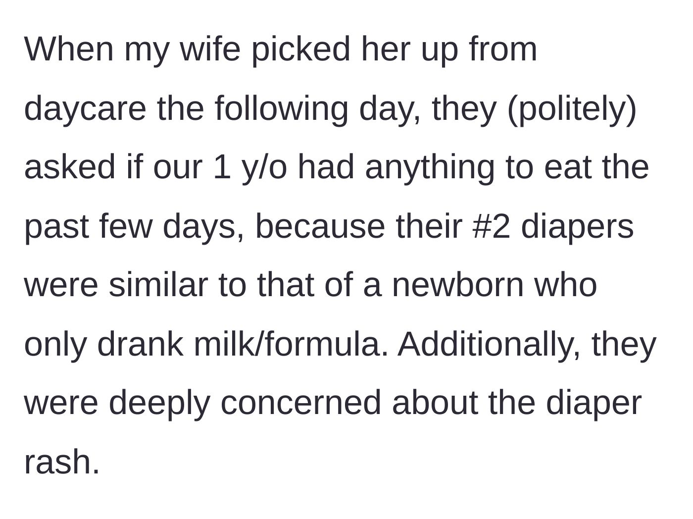Story part 5 - Daycare teachers expressing deep concern to the parents about the baby's digestion and severe rash.