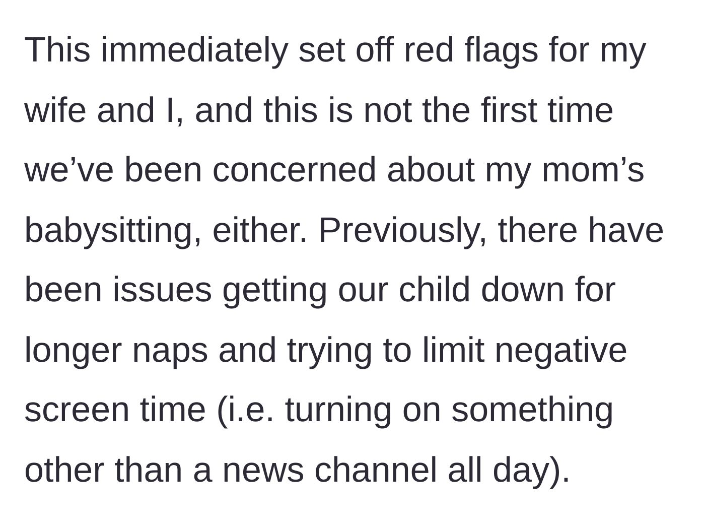 Story part 6 - Parents reflecting on previous red flags regarding the grandmother's babysitting habits, like excess screen time.