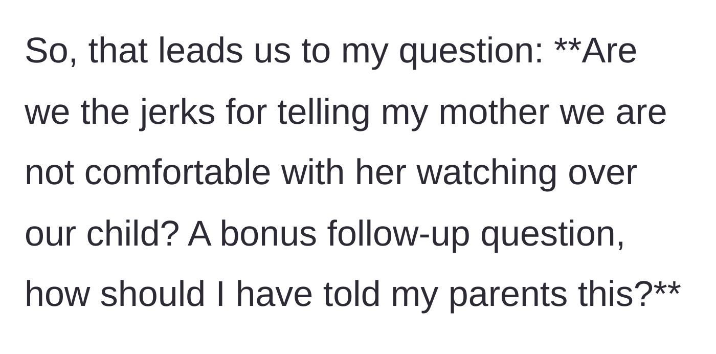 Story part 7 - The parents questioning if they are wrong for revoking babysitting privileges and how to communicate it.