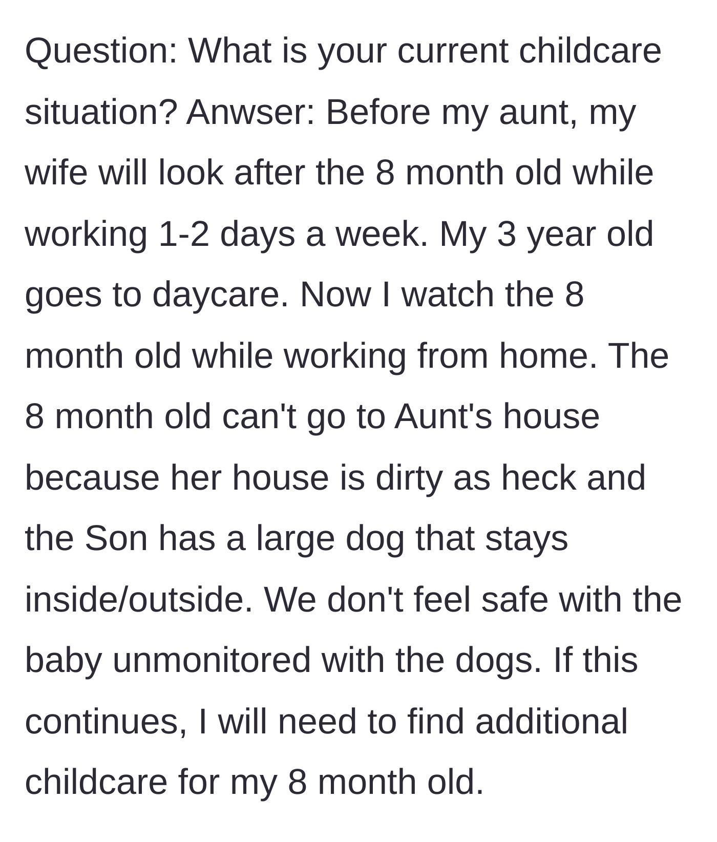 Story part 6 - The narrator explains their childcare dilemma, noting that the baby cannot be brought to the aunt's house due to unsanitary conditions and a large dog.