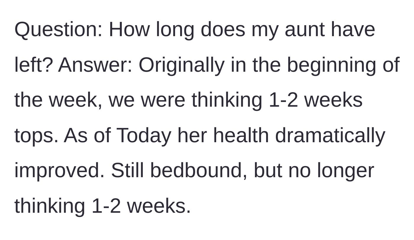 Story part 7 - The narrator notes that the aunt's health unexpectedly stabilized, extending her prognosis beyond the original estimate of one to two weeks.