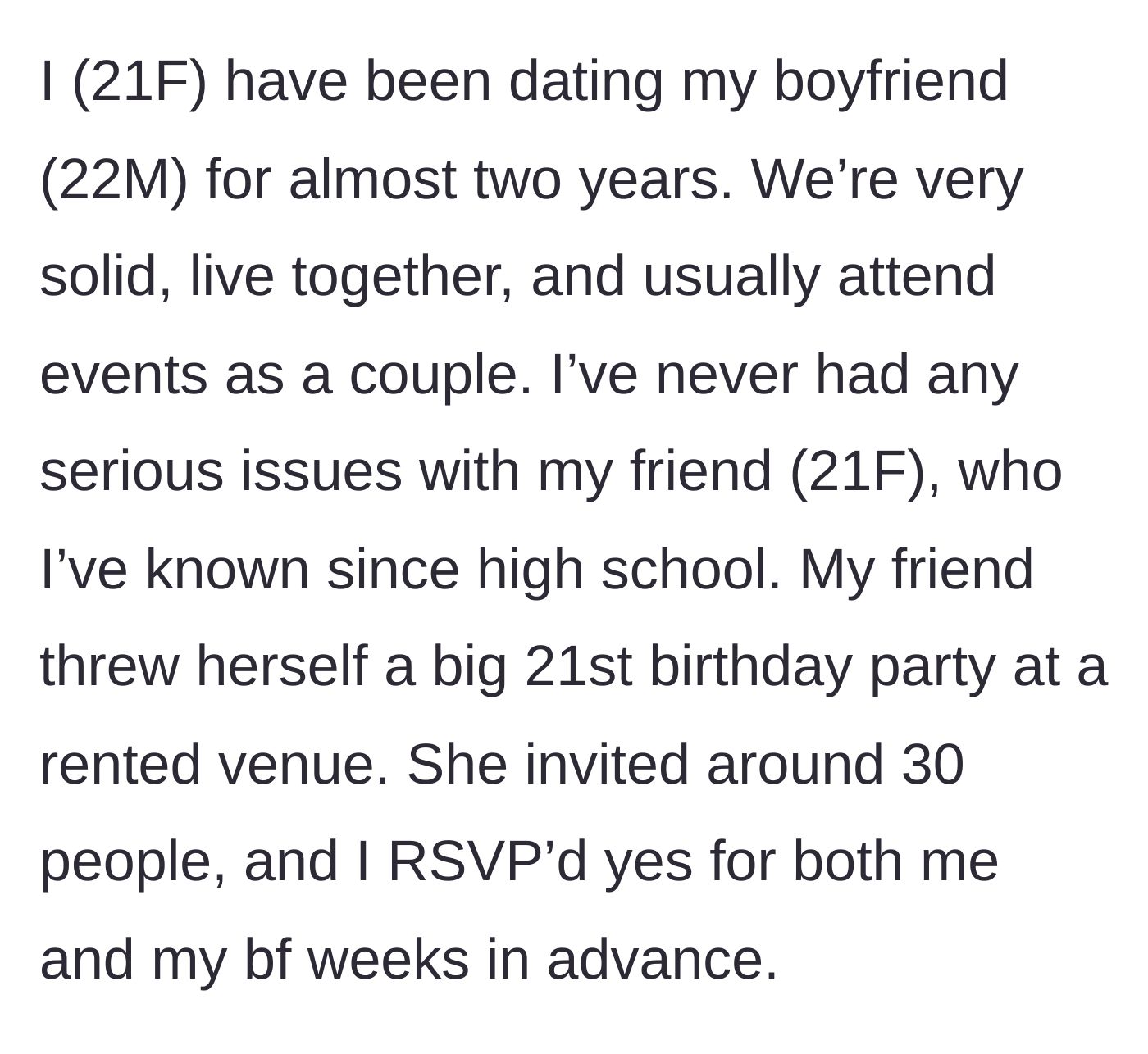 Story part 1 - Introduction to the two-year relationship and the invitation to the lavish 21st birthday party.